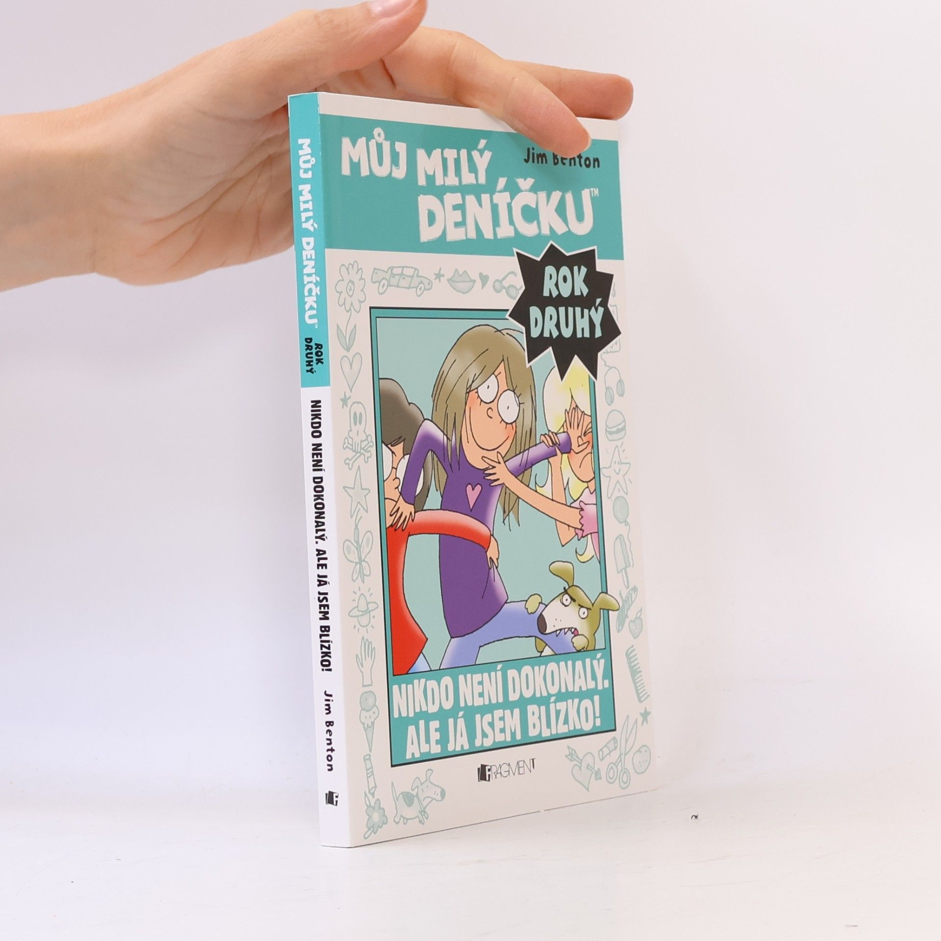 Můj milý deníčku: Příběhy z Mackerelské základní školy od Jima Bentona: Rok druhý. Nikdo není dokonalý, ale já jsem blízko!