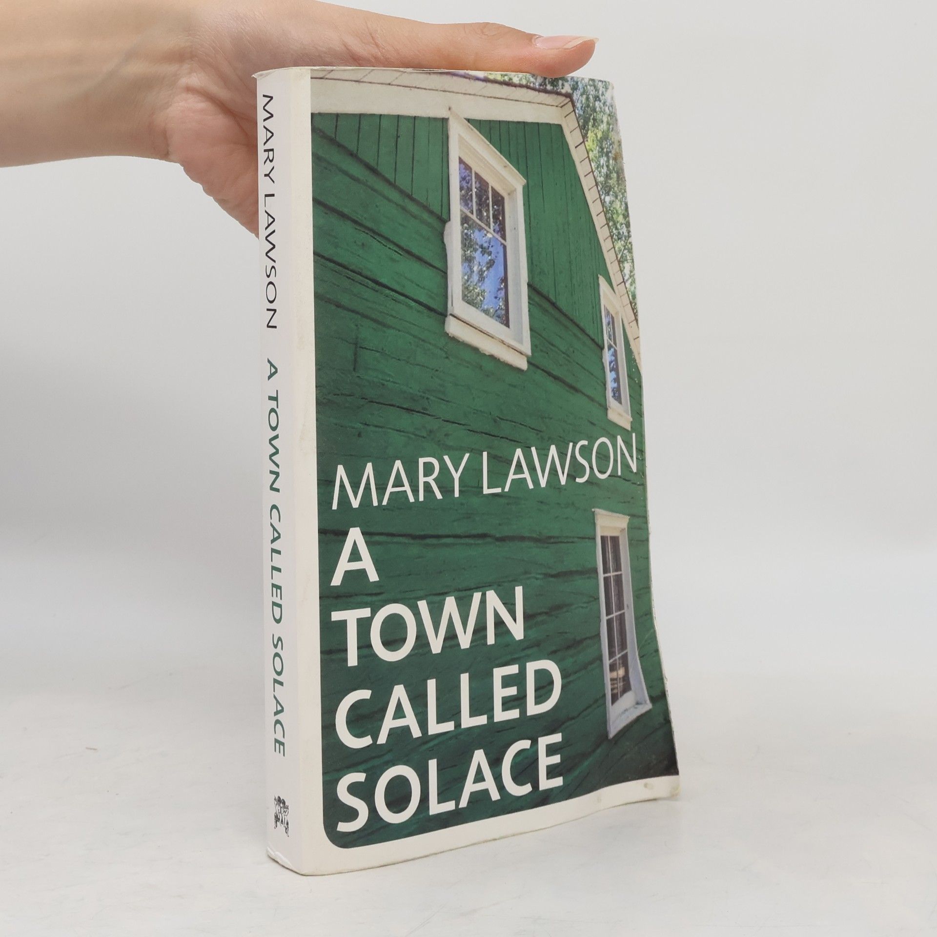 Mary Lawson A Town Called Solace