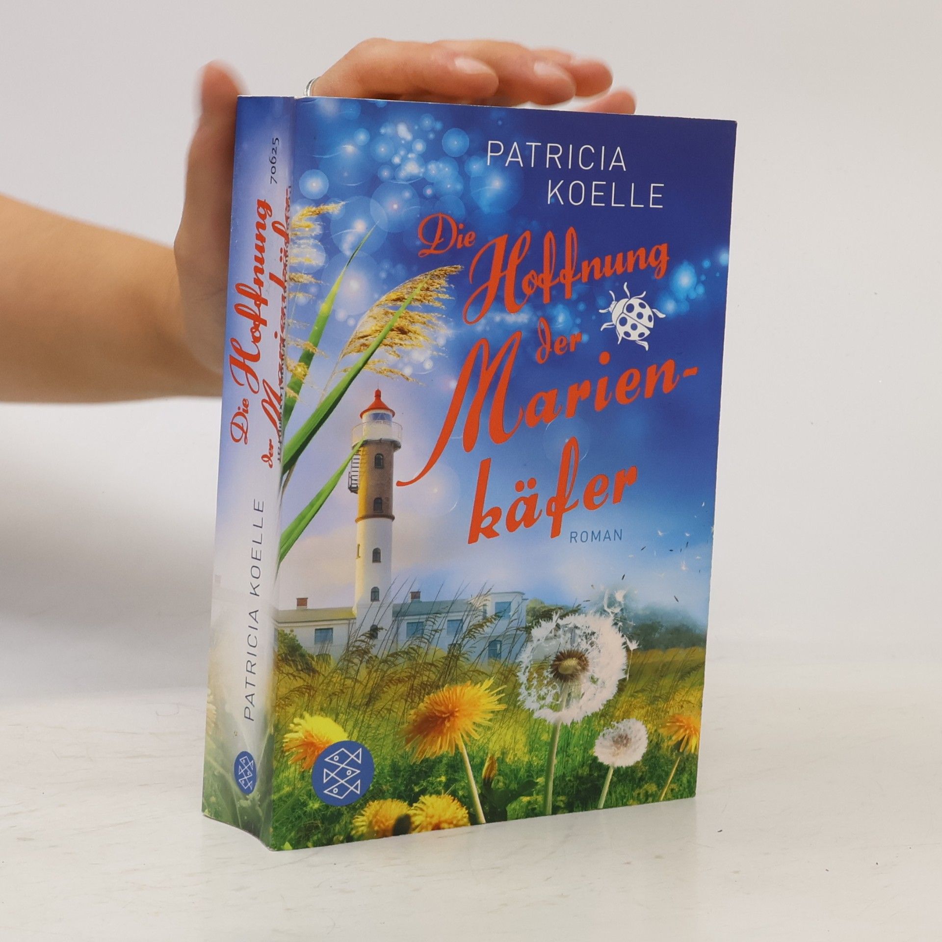 Patricia Koelle Die Hoffnung der Marienkäfer