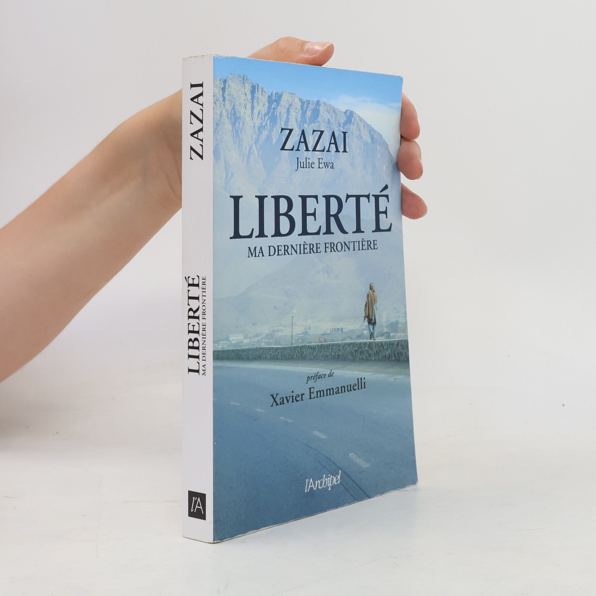 Nadjibha Zazai Liberté, ma dernière frontière
