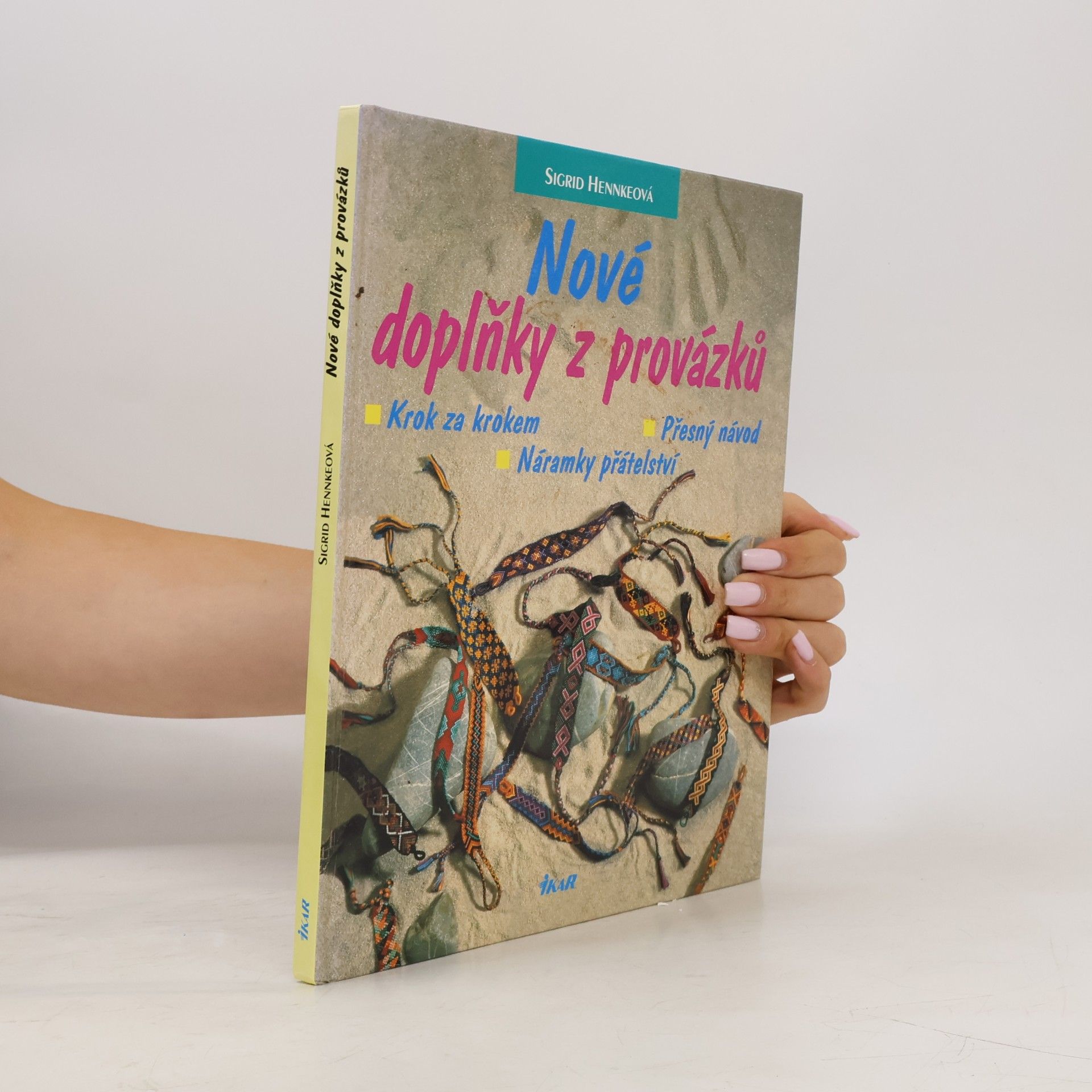 Sigrid Hennke Nové doplňky z provázků