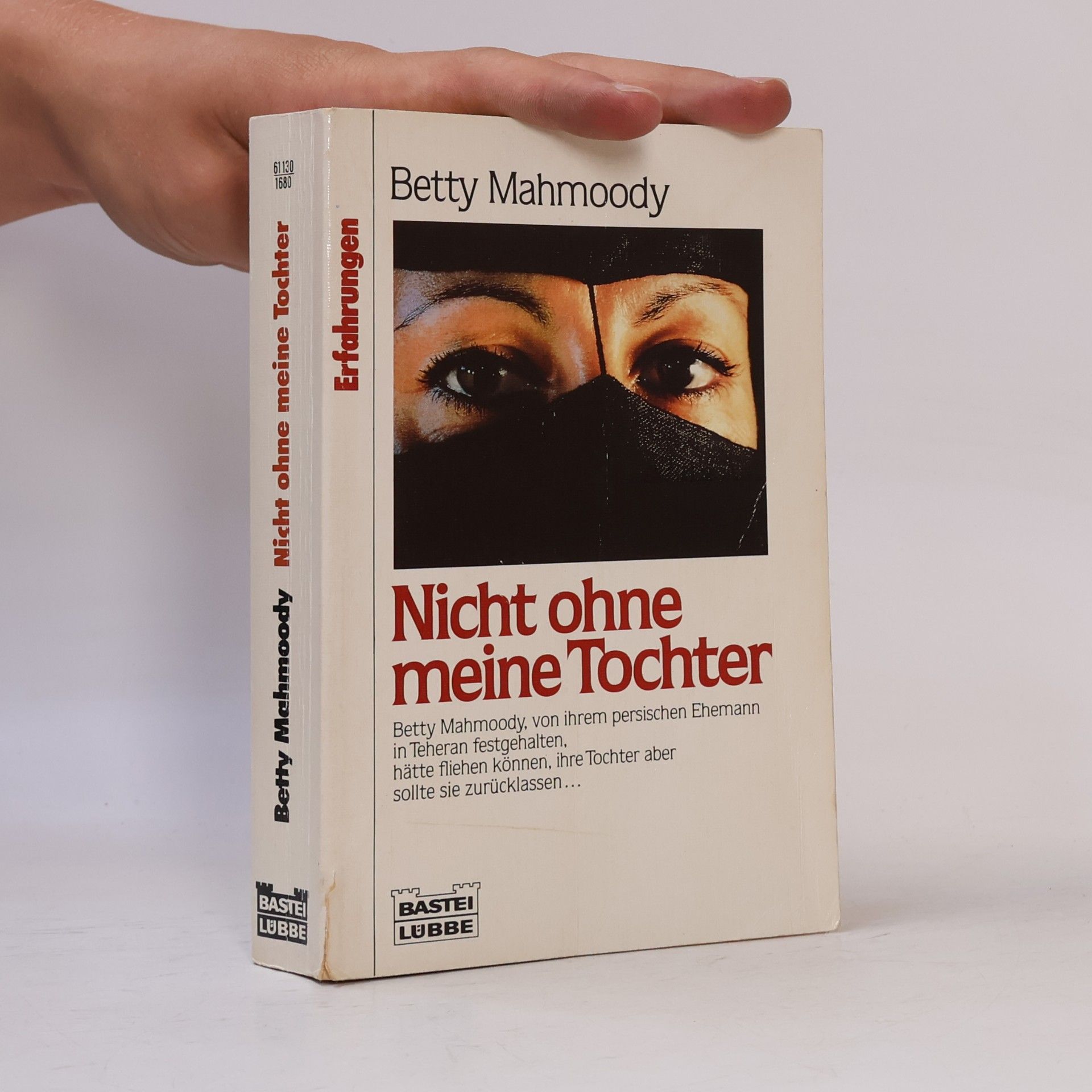 Betty Mahmoody Nicht ohne meine Tochter