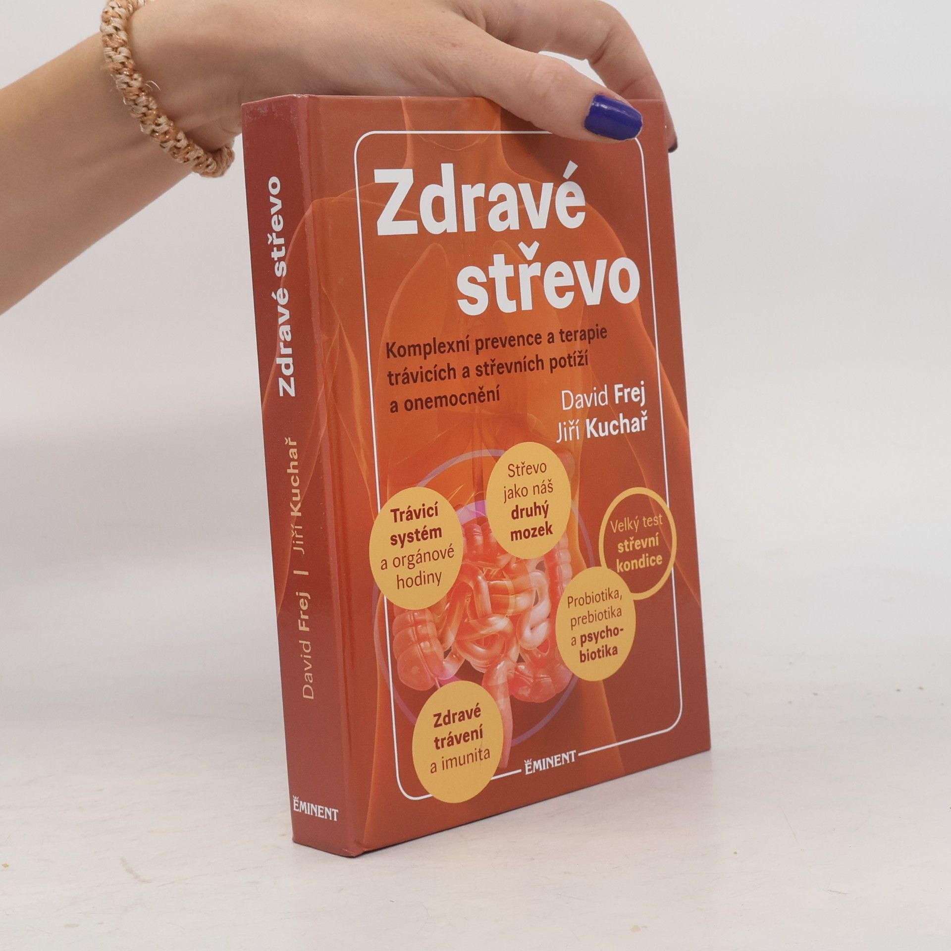 Zdravé střevo. Komplexní prevence a terapie trávicích a střevních potíží a onemocnění