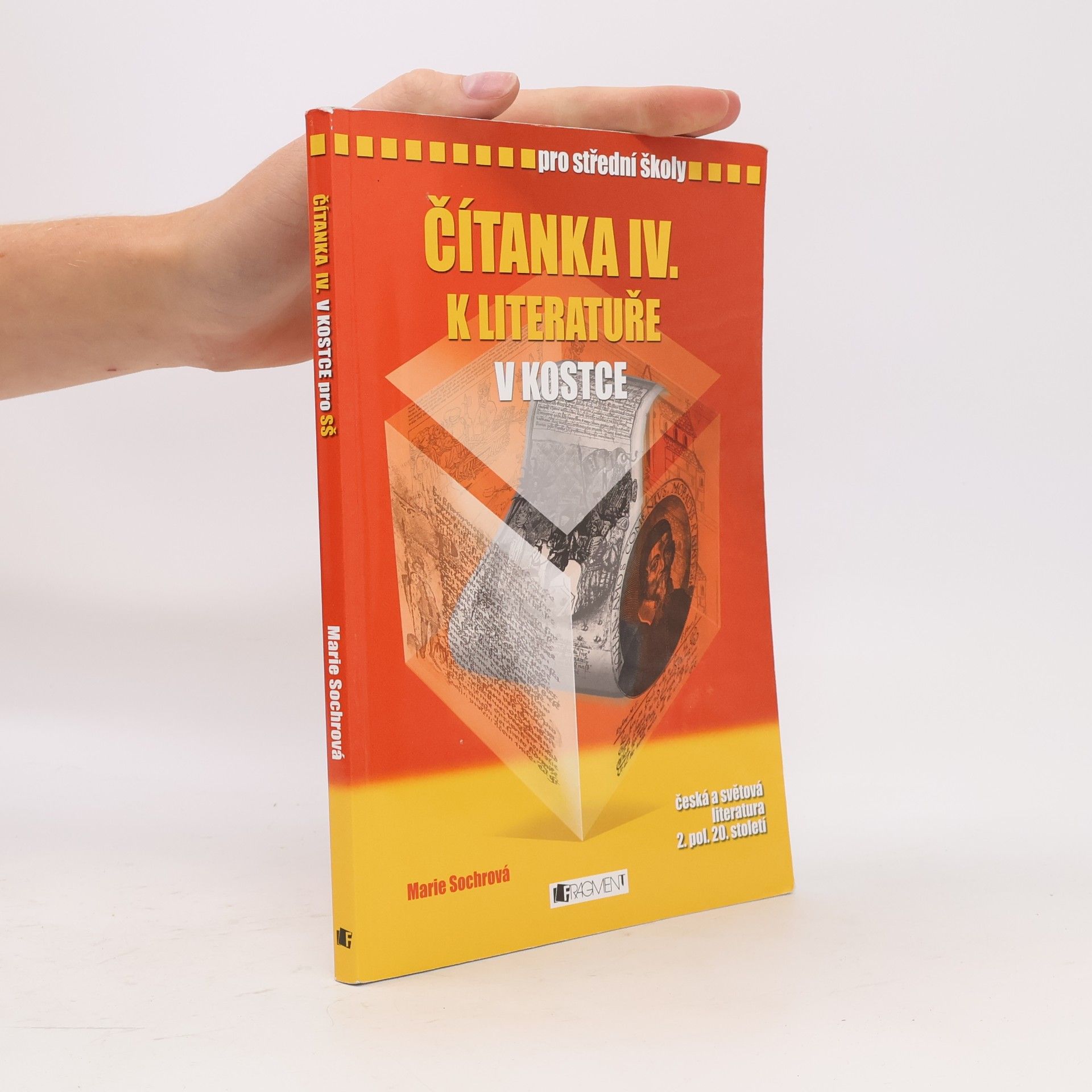 Marie Sochrová Čítanka IV. k Literatuře v kostce pro SŠ