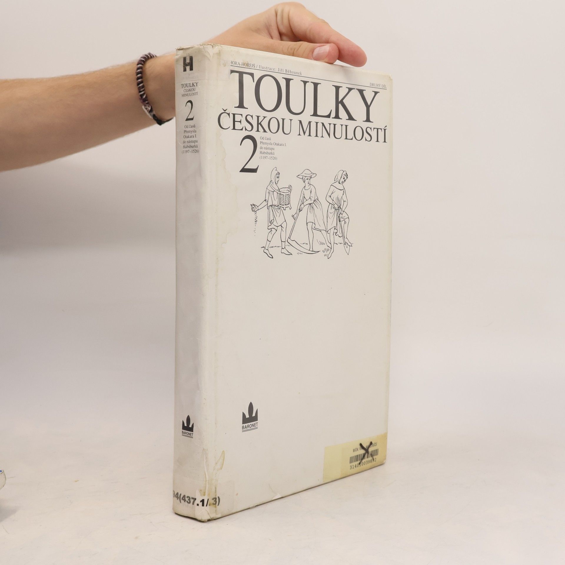 Petr Hora Hořejš Toulky českou minulostí 2