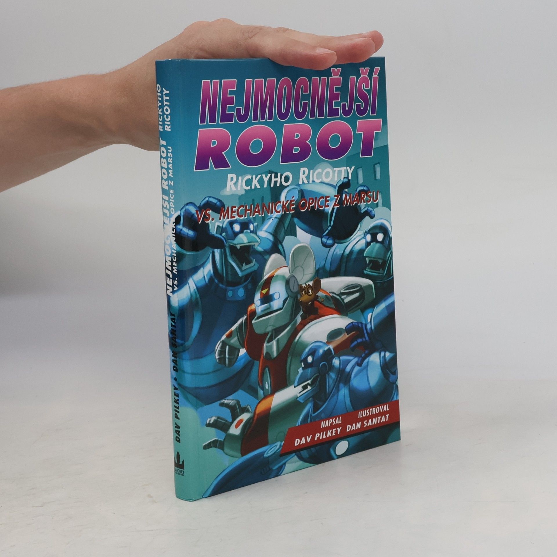 Dav Pilkey Nejmocnější robot Rickyho Ricotty vs. mechanické opice z Marsu