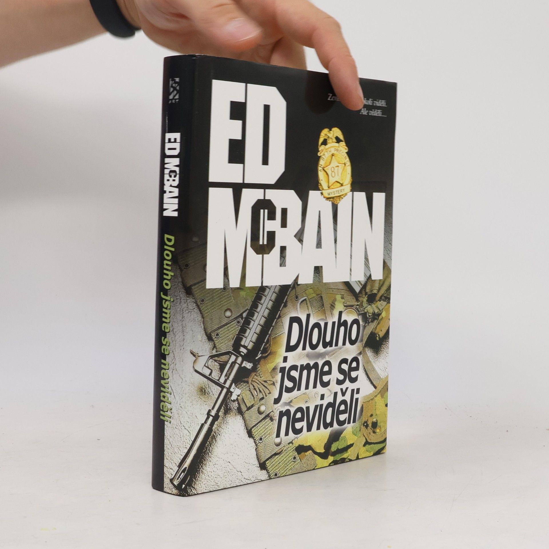 Ed McBain Dlouho jsme se neviděli. Román z 87. revíru