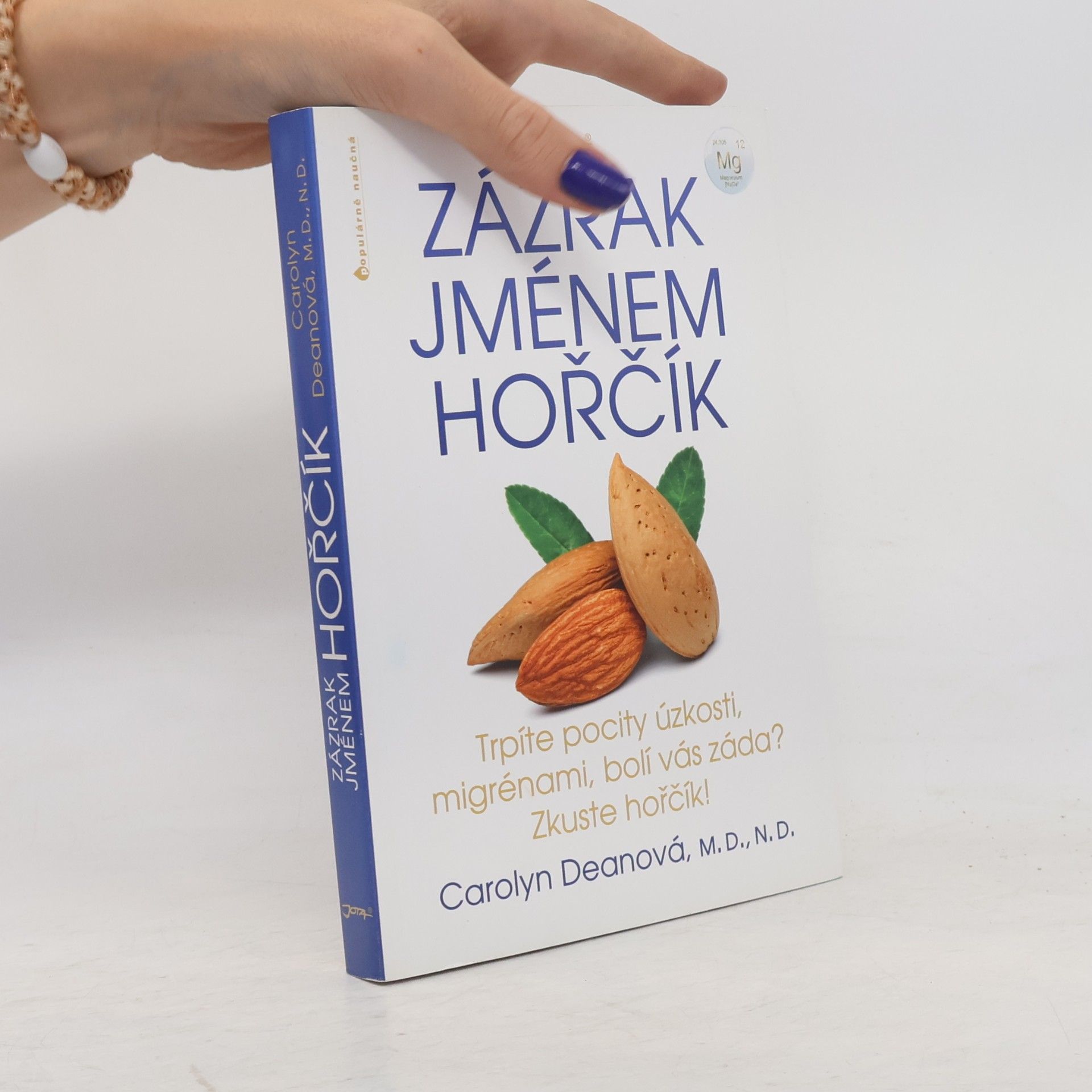 Carolyn Dean Zázrak jménem hořčík