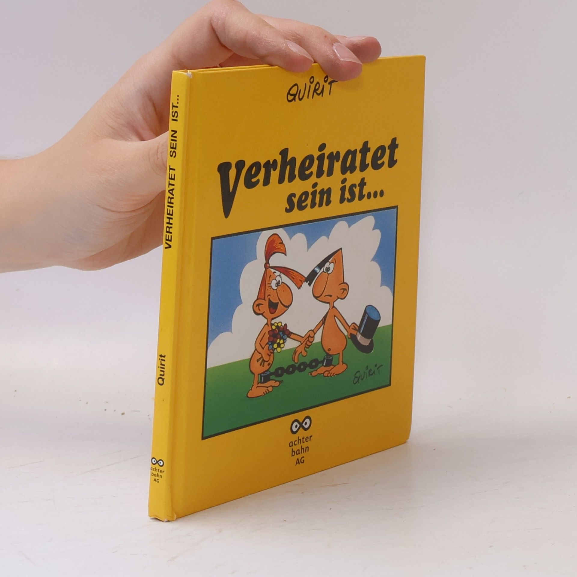 Verheiratet sein ist ...