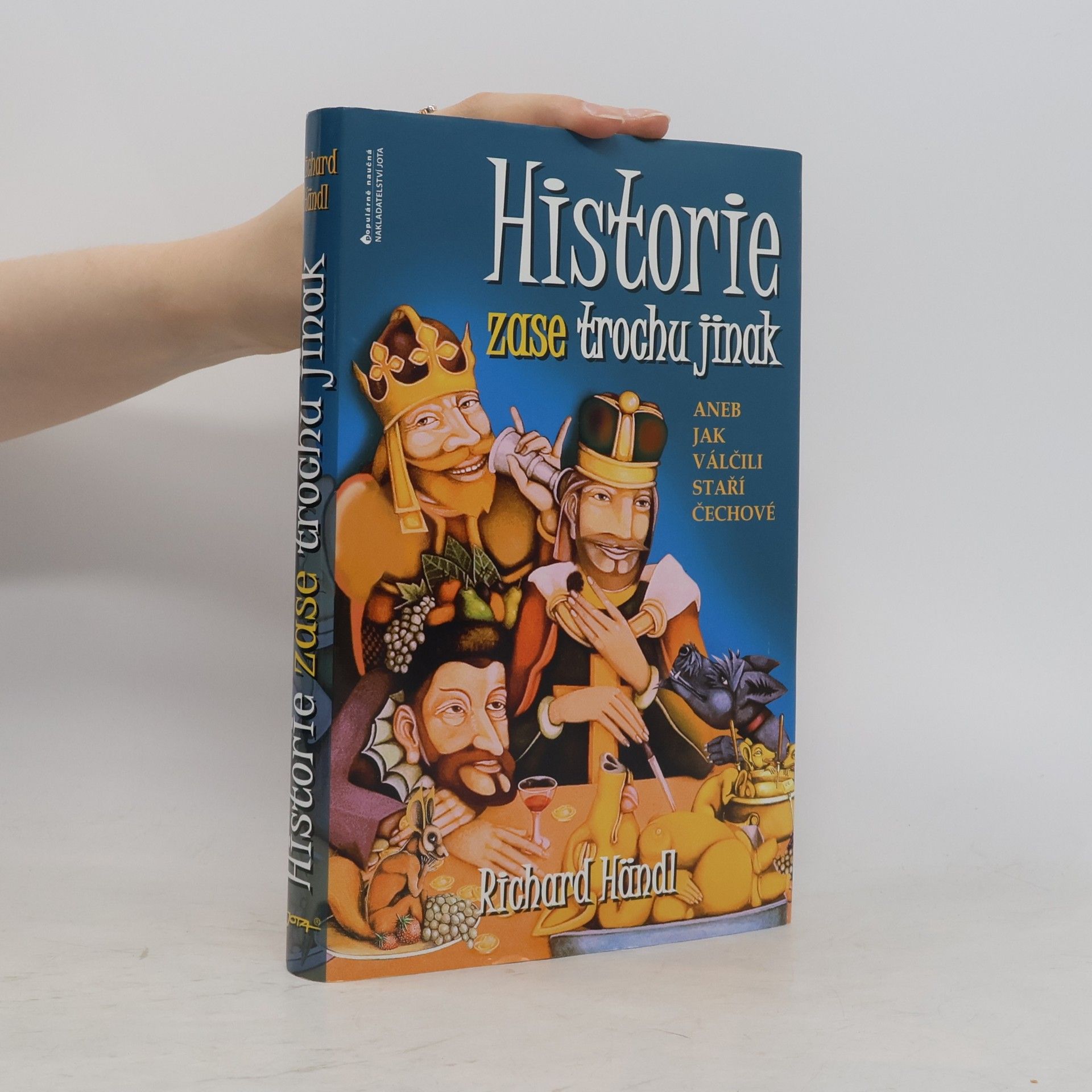 Richard Händl Historie zase trochu jinak