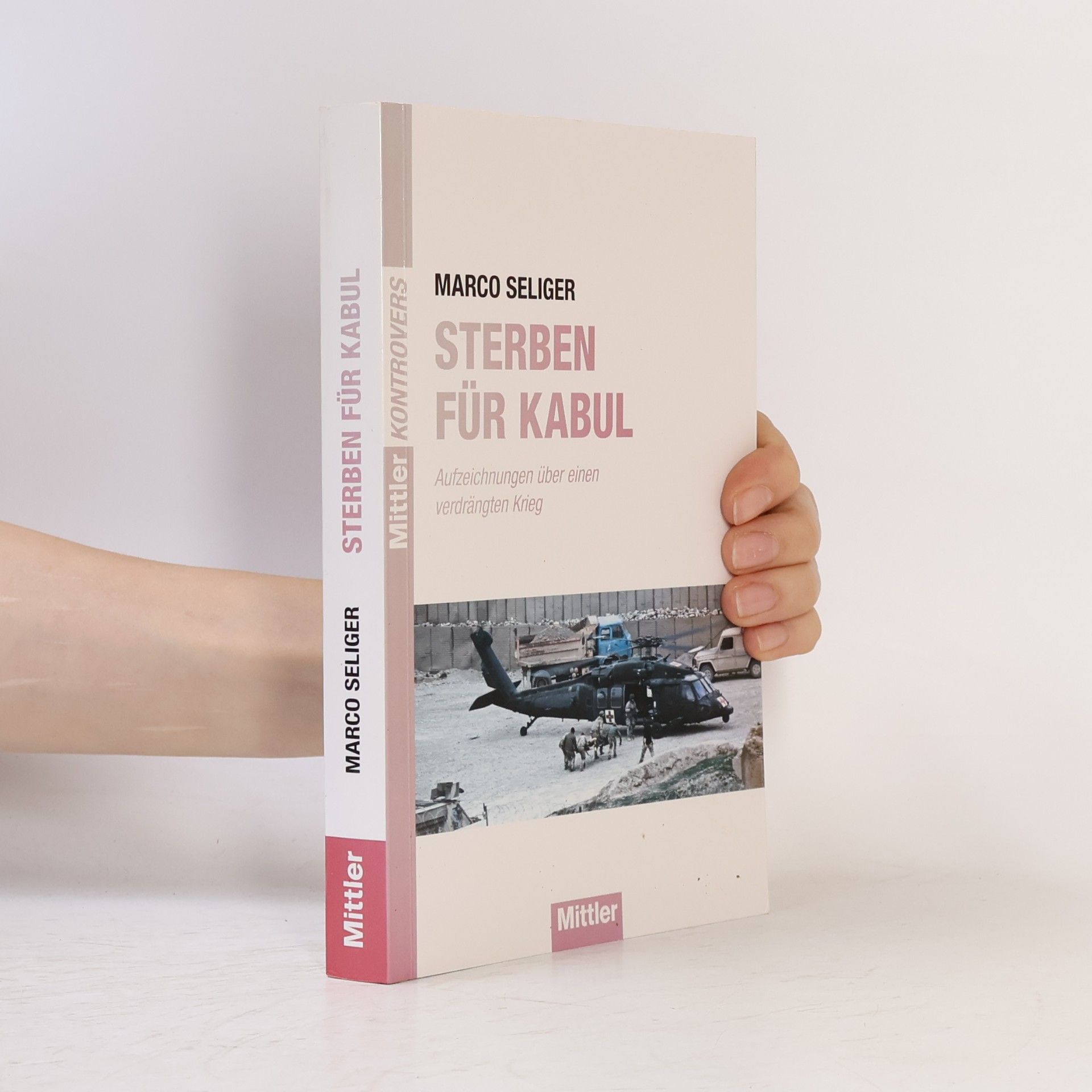 Marco Seliger Sterben für Kabul