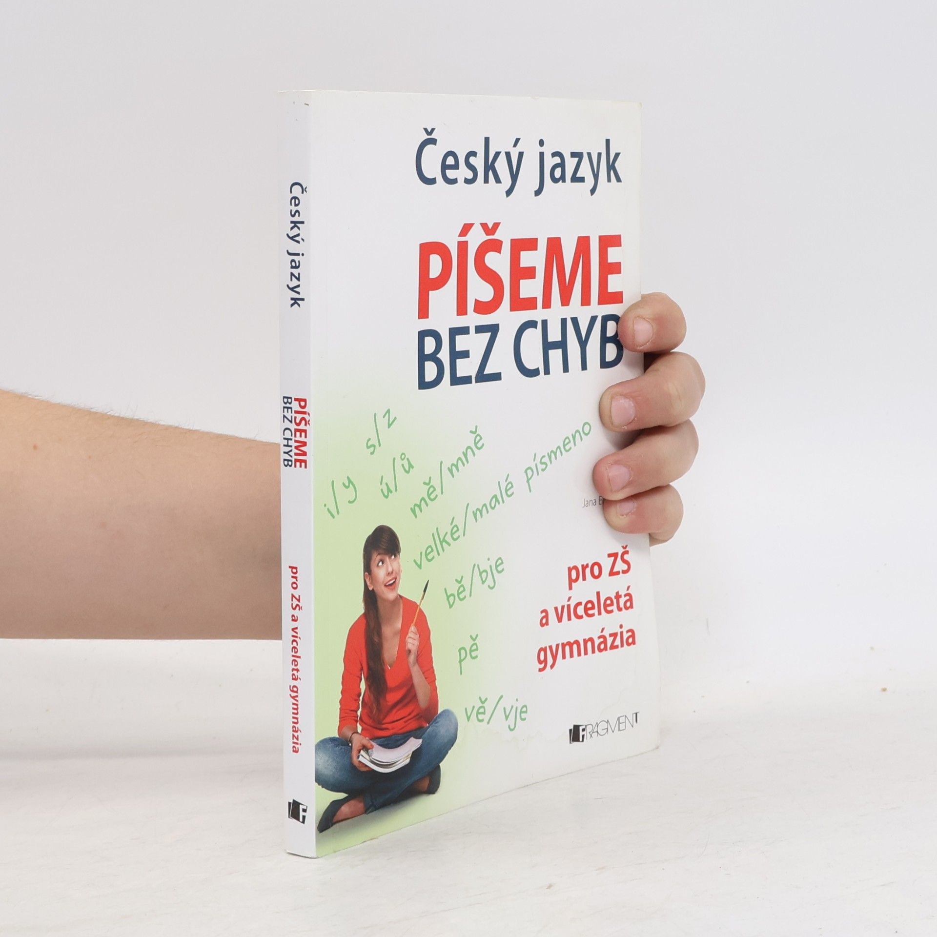 Jana Eislerová Český jazyk. Píšeme bez chyb