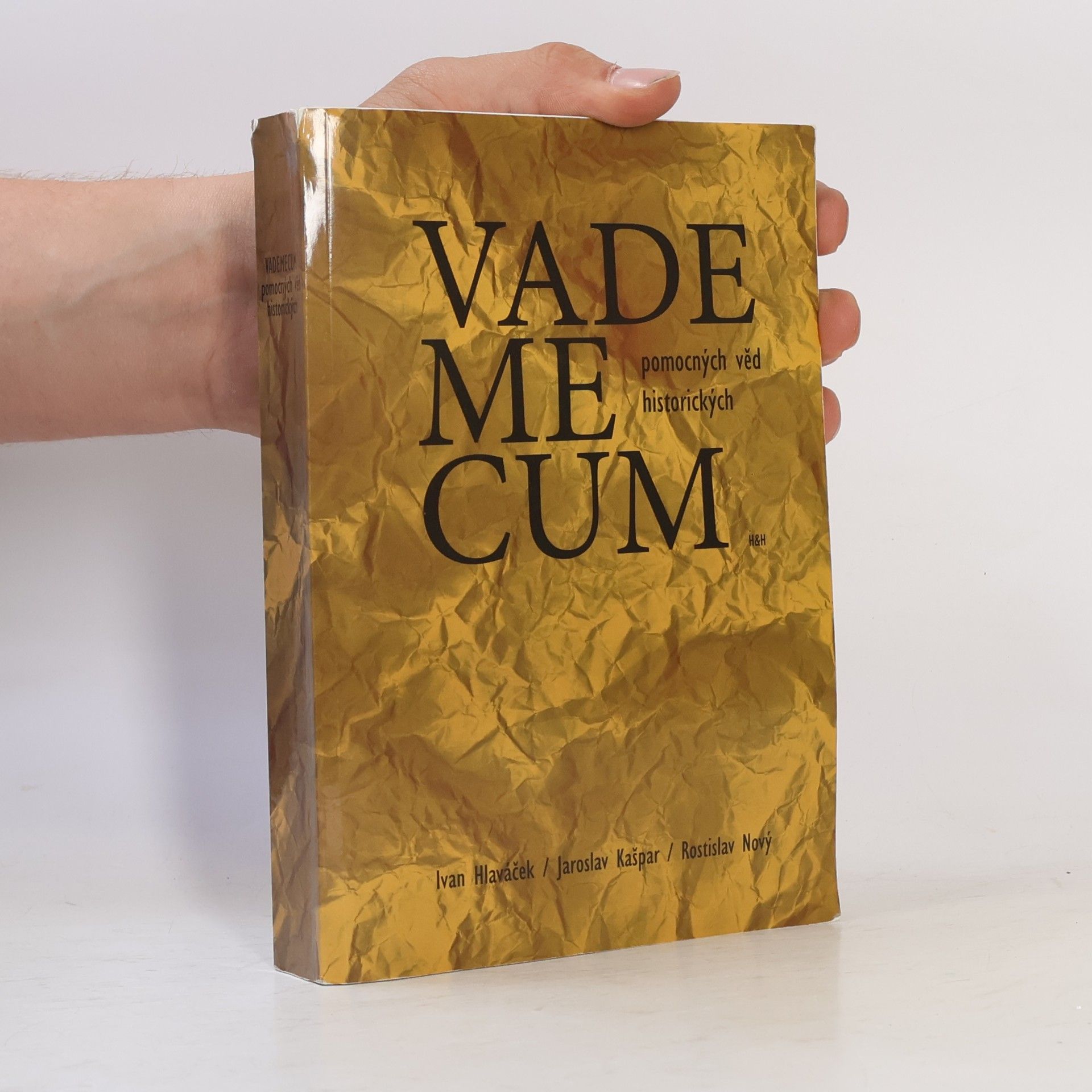 Ivan Hlaváček Vademecum pomocných věd historických