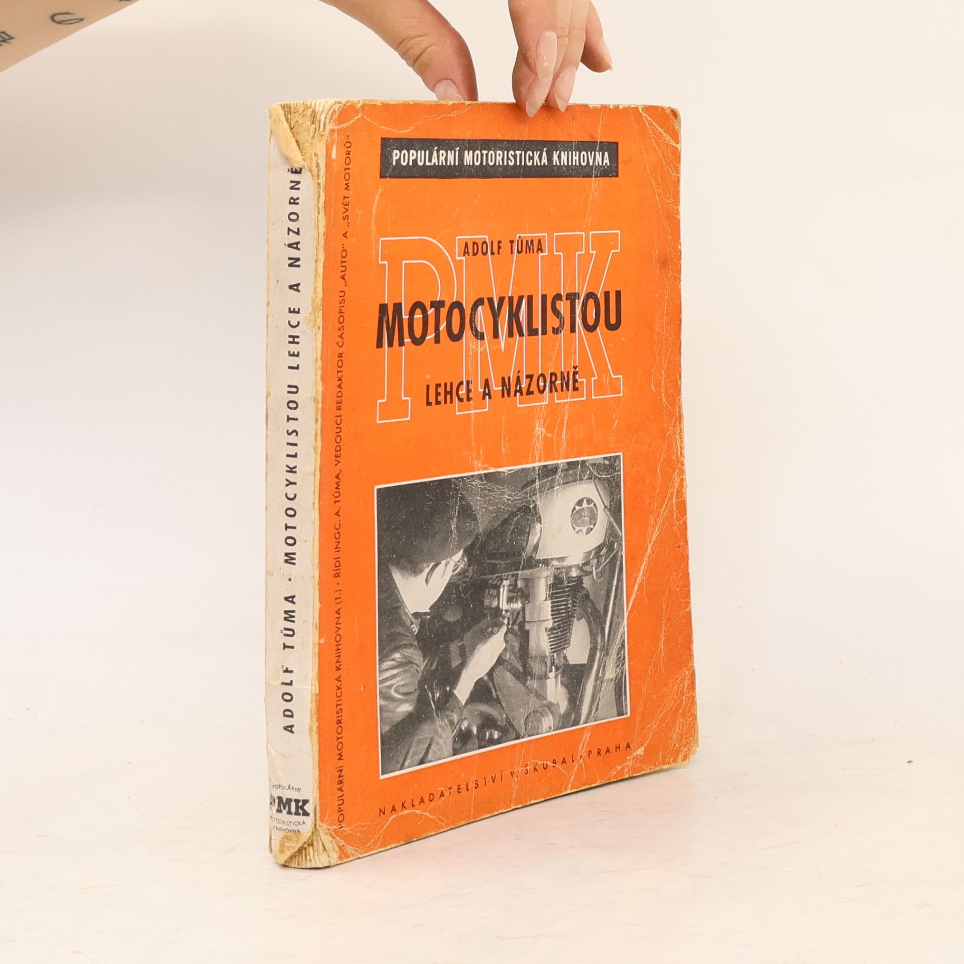 Adolf Tůma Motocyklistou lehce a názorně