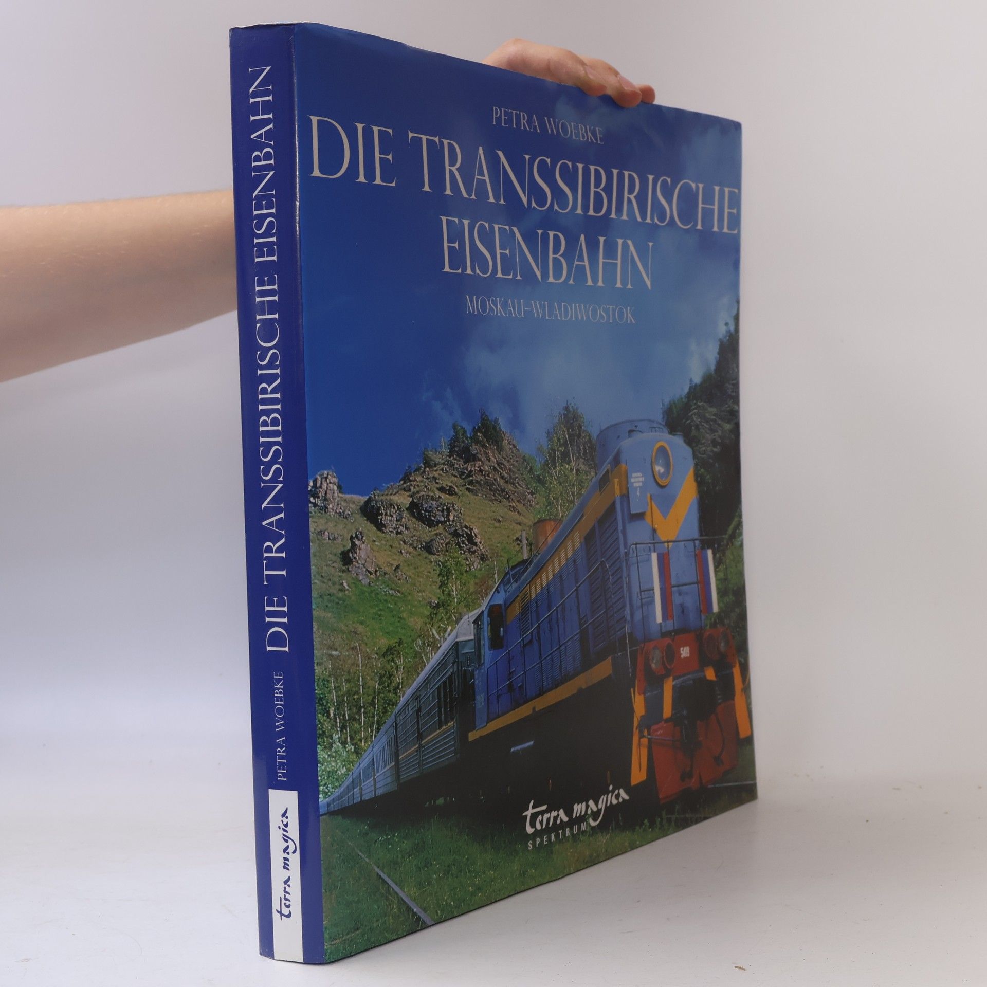 Petra Woebke Die Transsibirische Eisenbahn