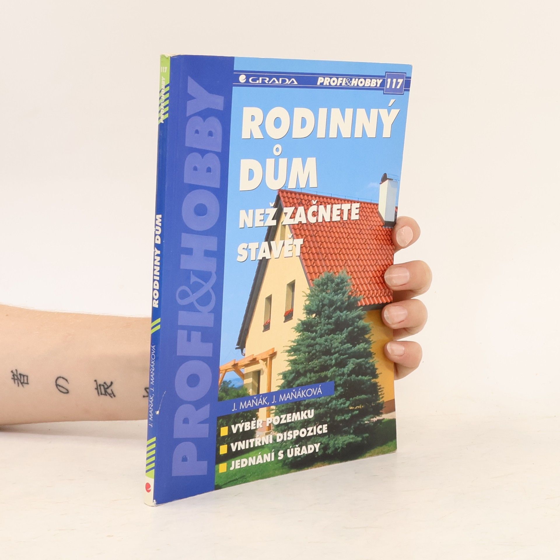 Jana Maňáková Rodinný dům - než začnete stavět