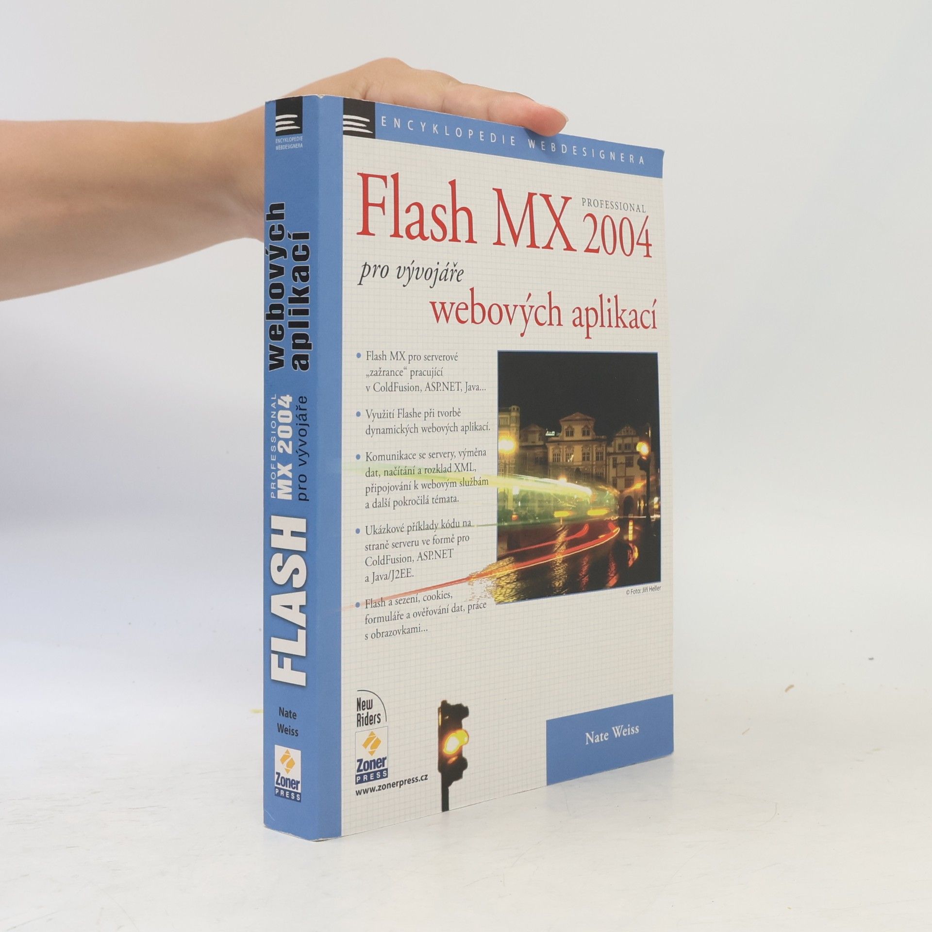 Nate Weiss Flash MX Professional 2004 pro vývojáře webových aplikací