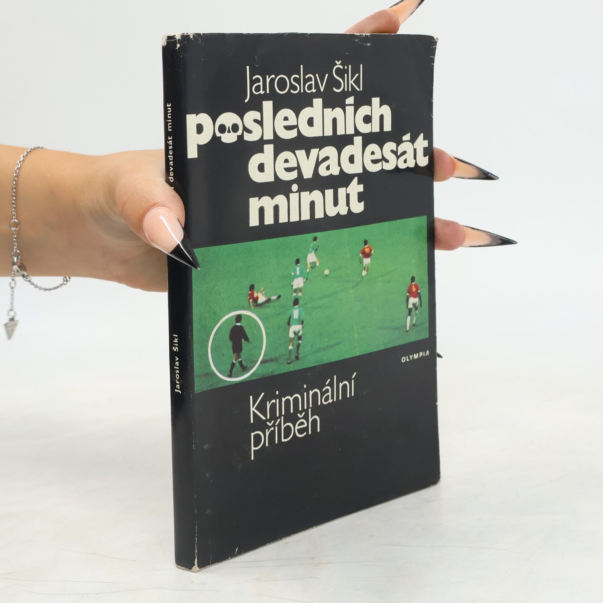 Jaroslav Šikl Posledních devadesát minut