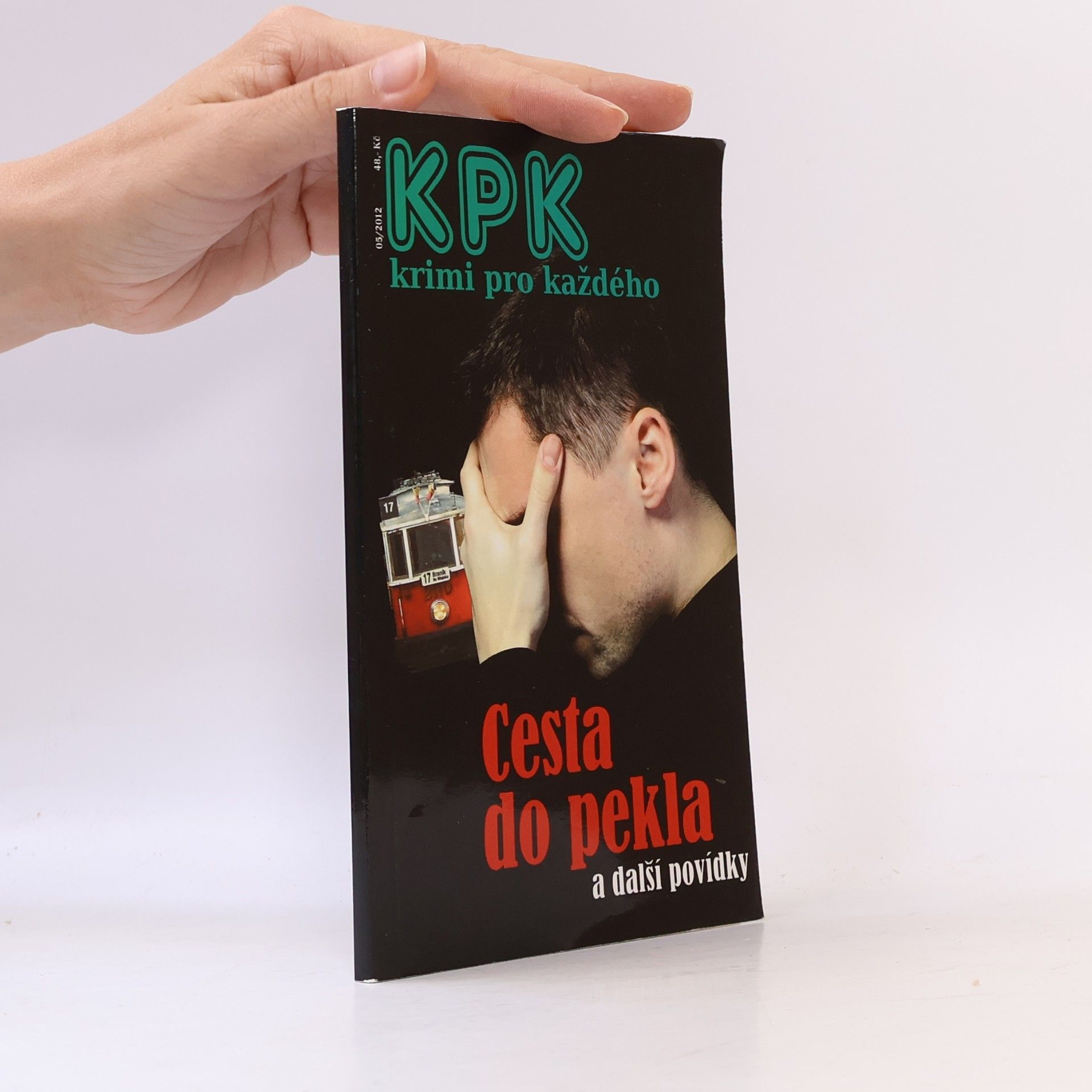 Autorenkollektiv KPK. Cesta do pekla 5/2012