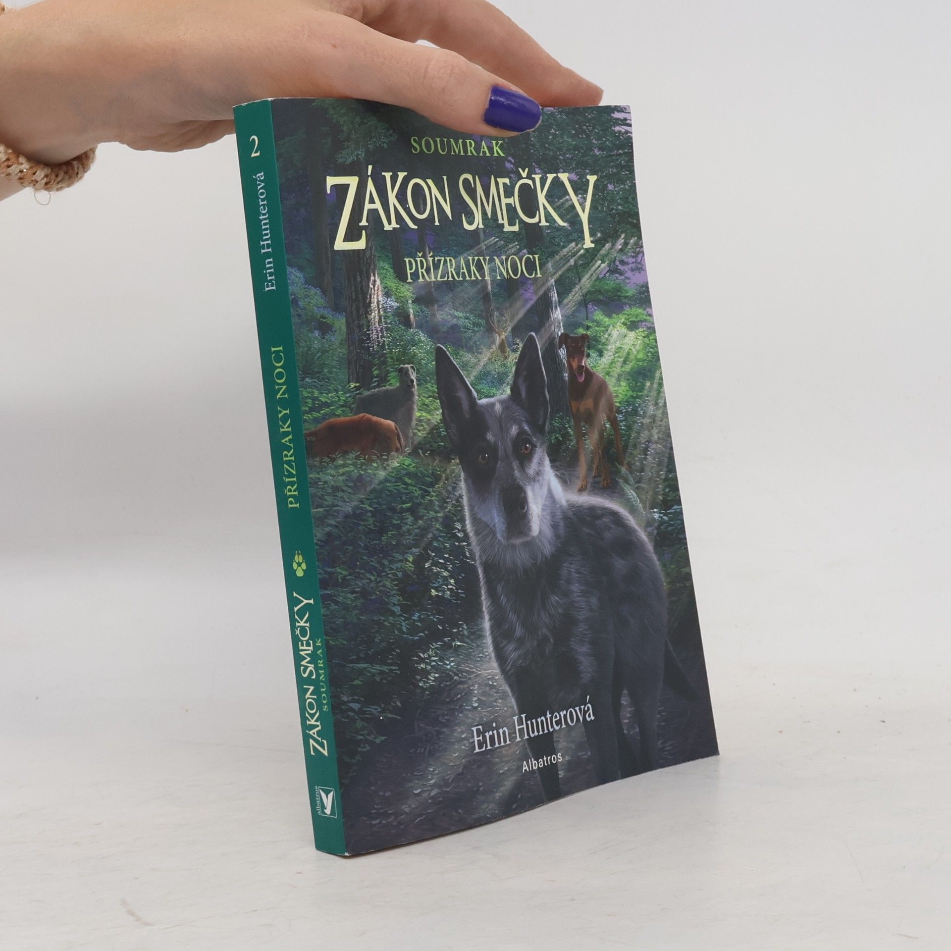 Matěj Čuchna Zákon smečky : soumrak. Přízraky noci