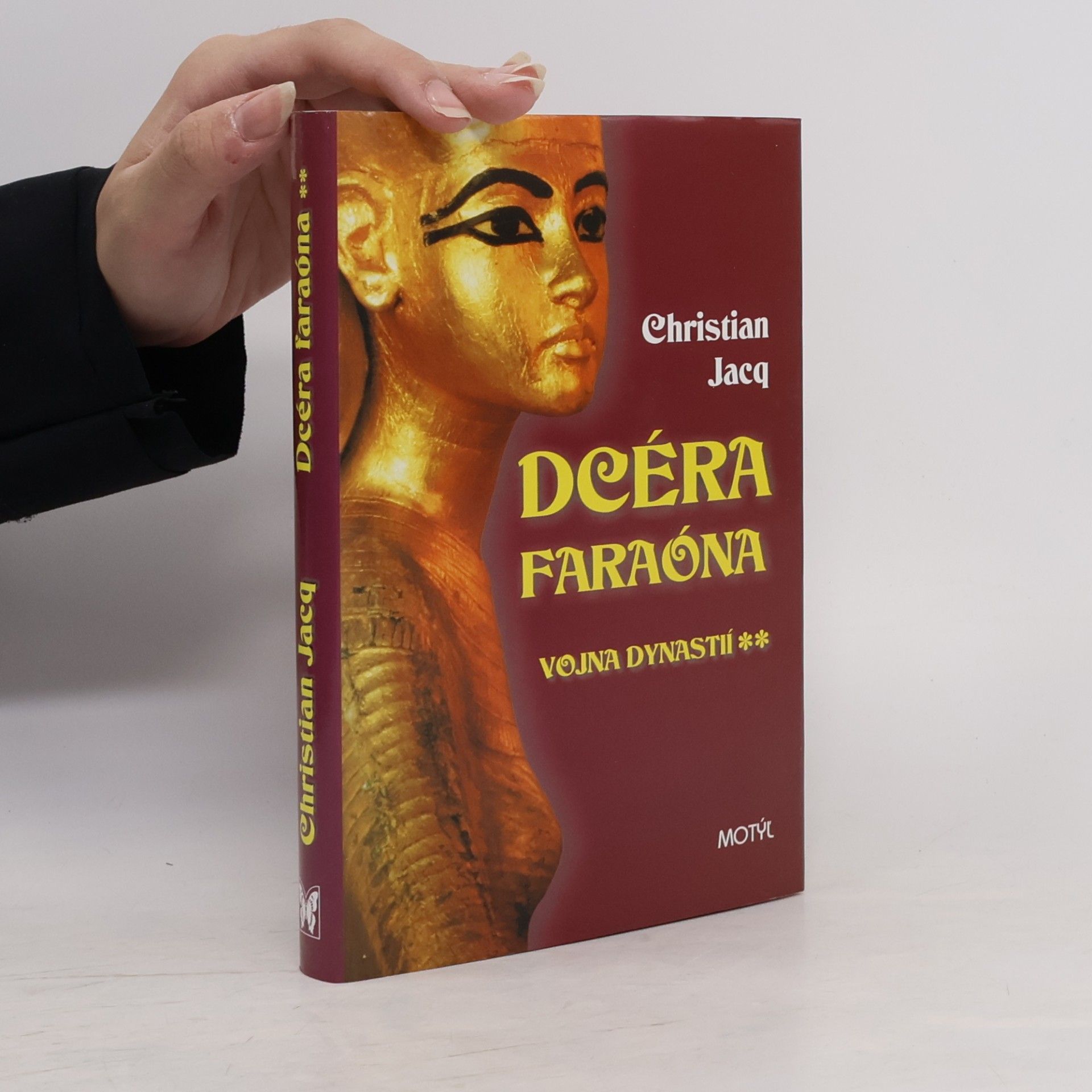Christian Jacq Dcéra faraóna - Vojna dynastií