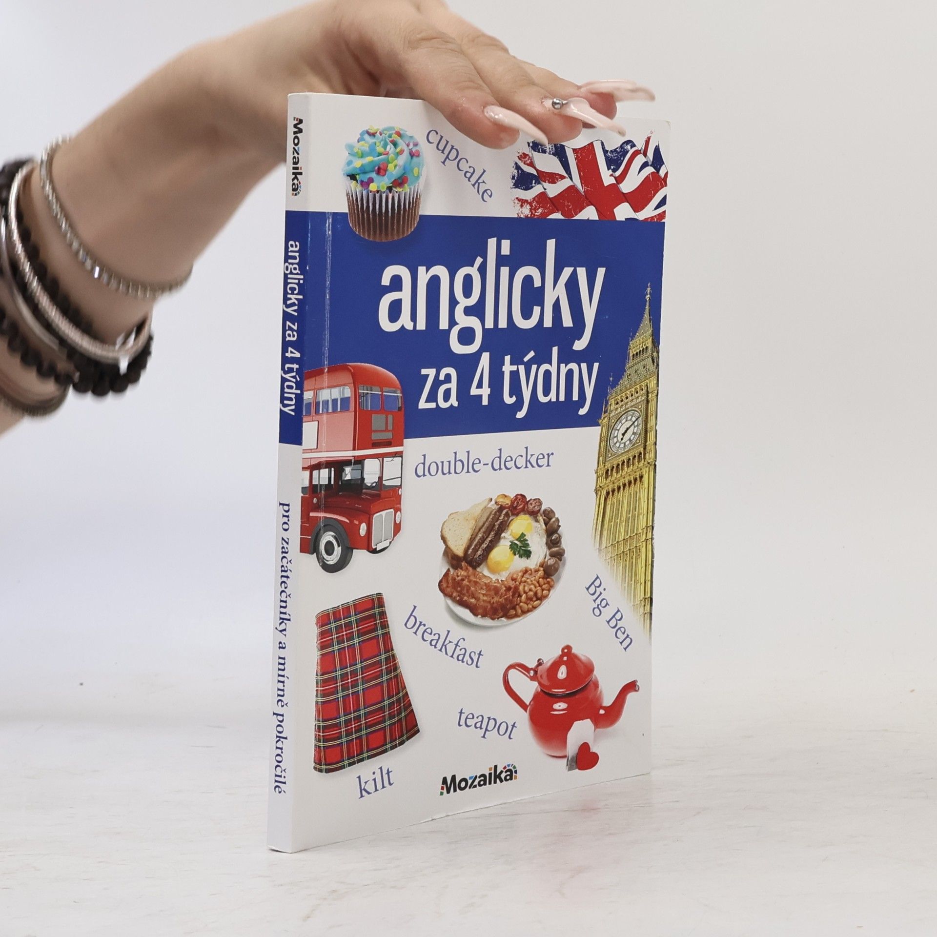 Pavlína Šamalíková Anglicky za 4 týdny: Intenzivní kurz pro začátečníky a mírně pokročilé : A1-A2