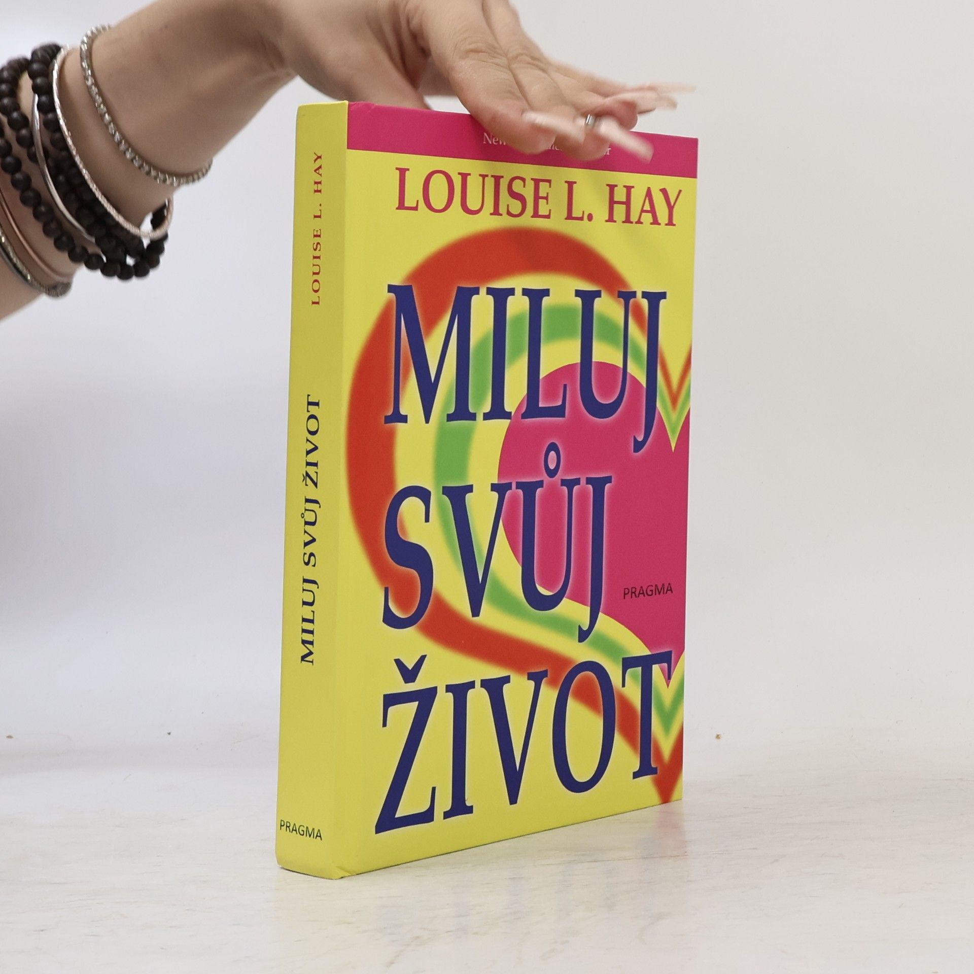 Louise Lynn Hay Miluj svůj život