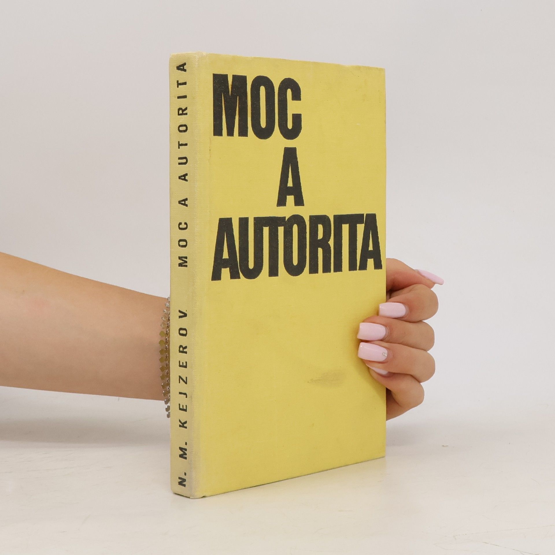 N. M. Kejzerov Moc a autorita