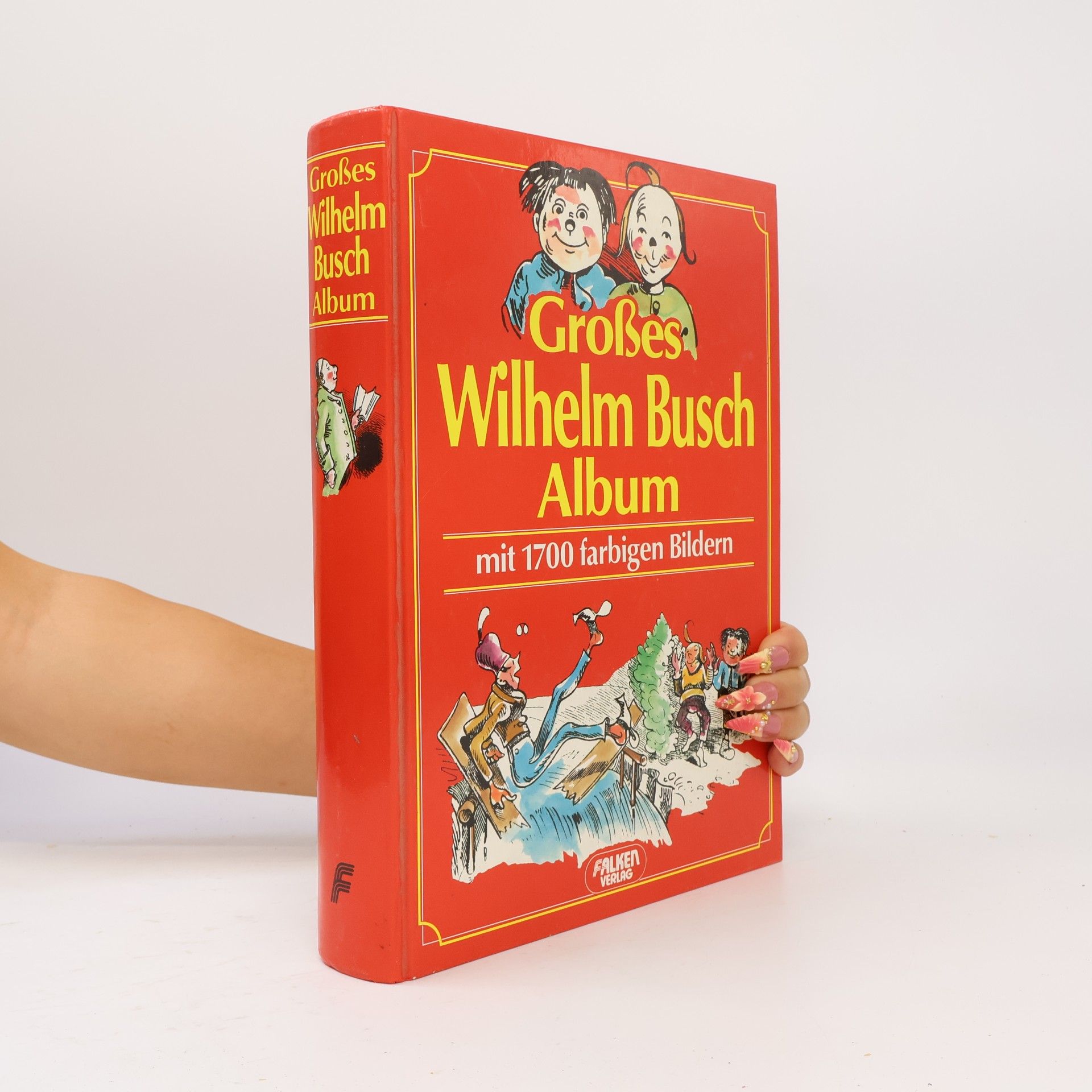 Wilhelm Busch Großes Wilhelm Busch Album mit 1700 farbigen Bildern