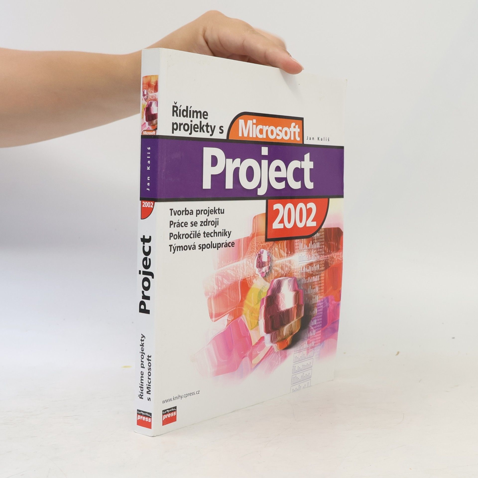 Jan Kališ Řídíme projekty s Microsoft Project 2002