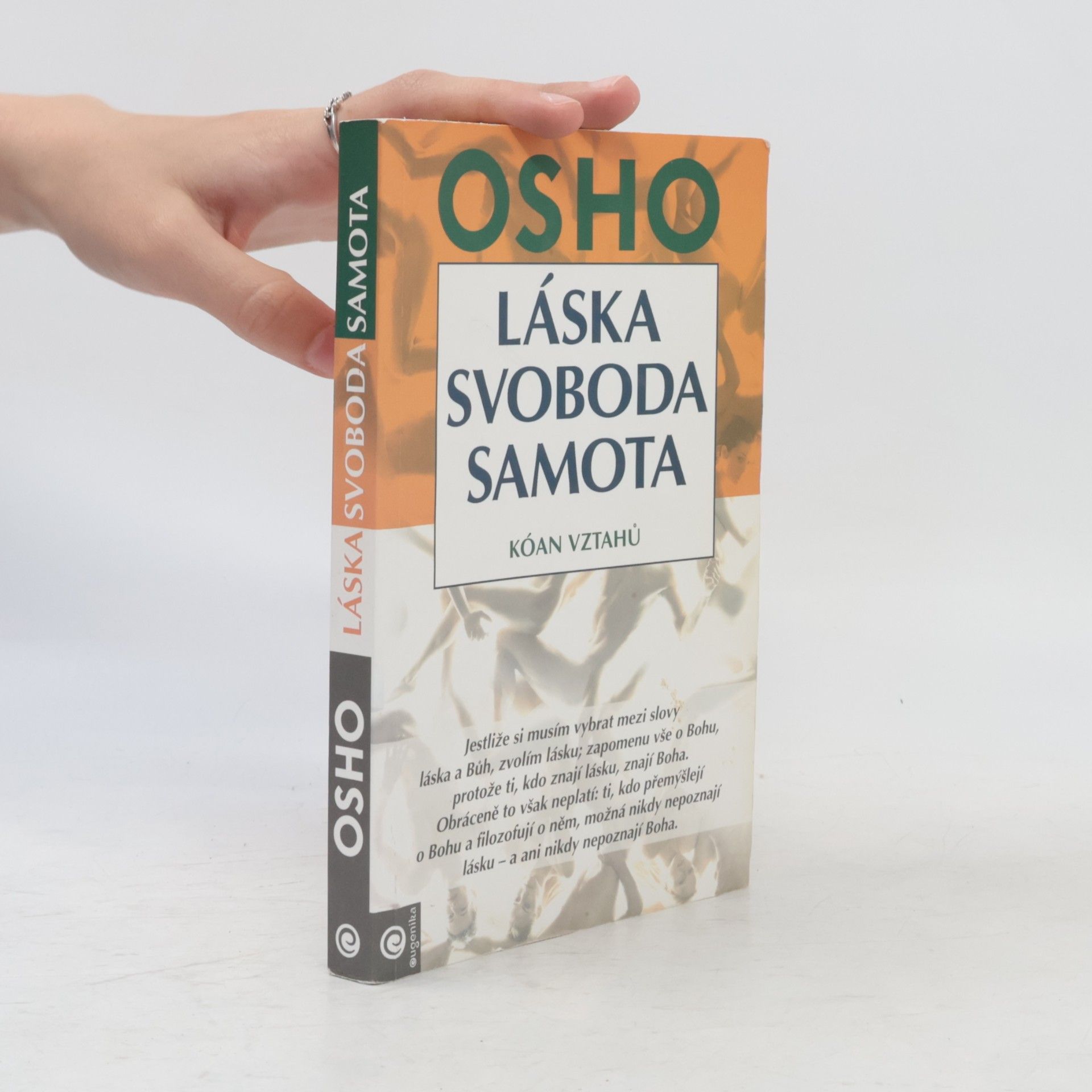 Ošó Láska, svoboda, samota. Kóan vztahů