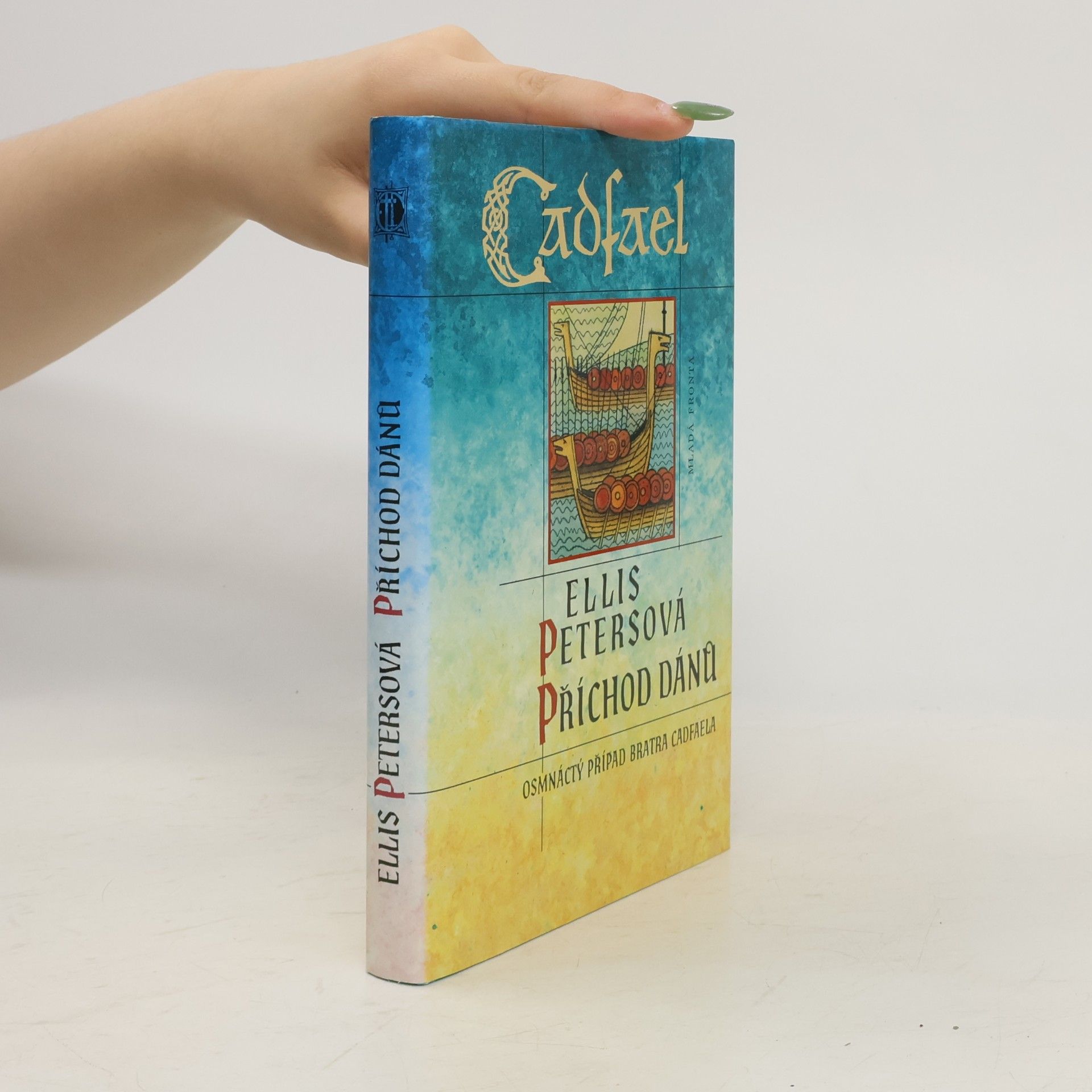 Edith Pargeter Příchod Dánů. Případy bratra Cadfaela. 18. díl