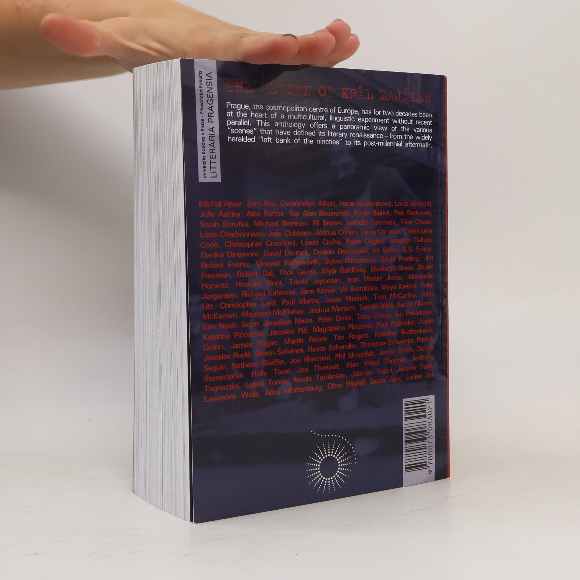 Louis Armand The Return of Král Majáles: Prague's International Literary Renaissance 1990-2010 - An Anthology