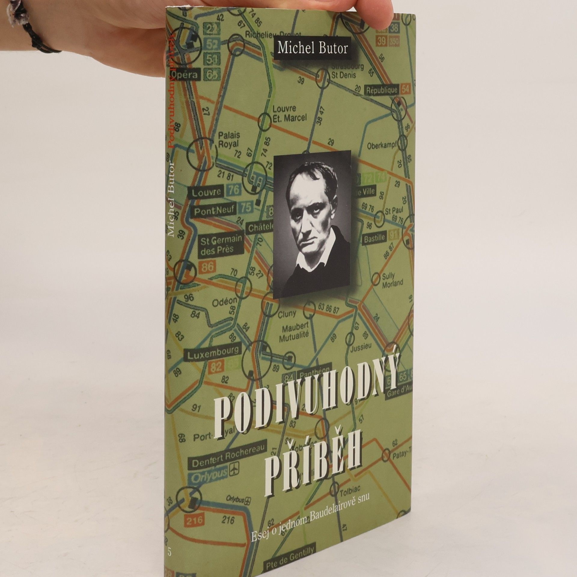Michel Butor Podivuhodný příběh: Esej o jednom Baudelairově snu