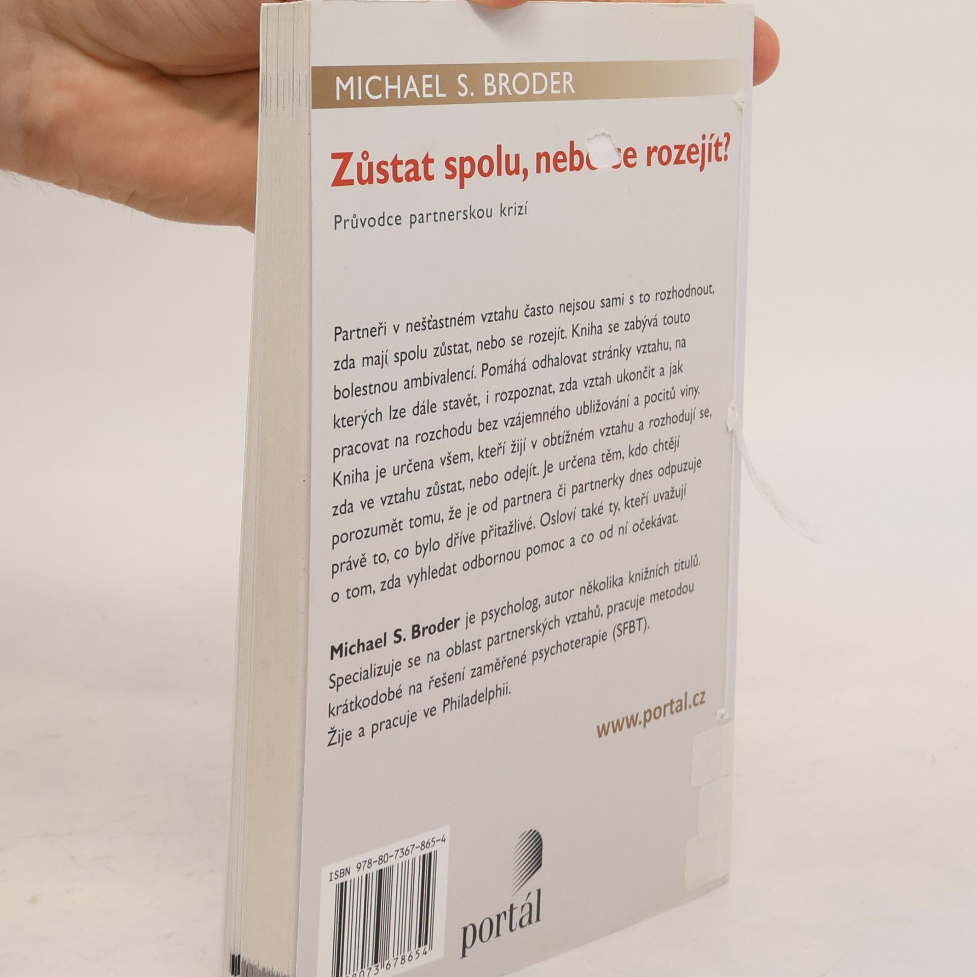 Michael S. Broder Zůstat spolu, nebo se rozejít? : průvodce partnerskou krizí