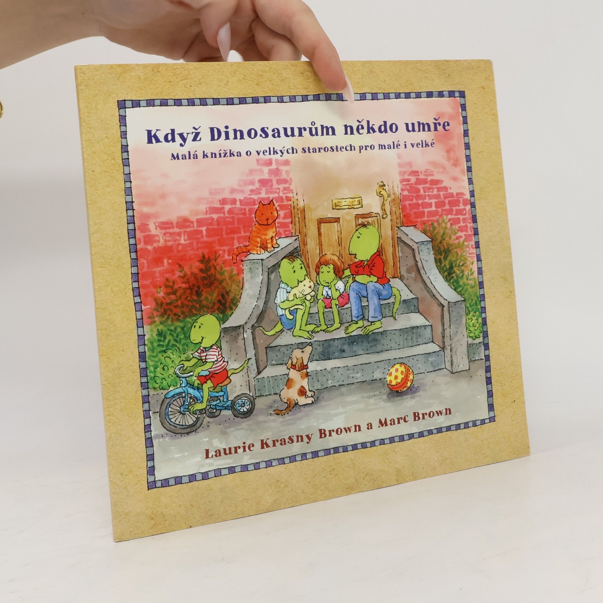Když dinosaurům někdo umře. Malá knížka o velkých starostech pro malé i velké