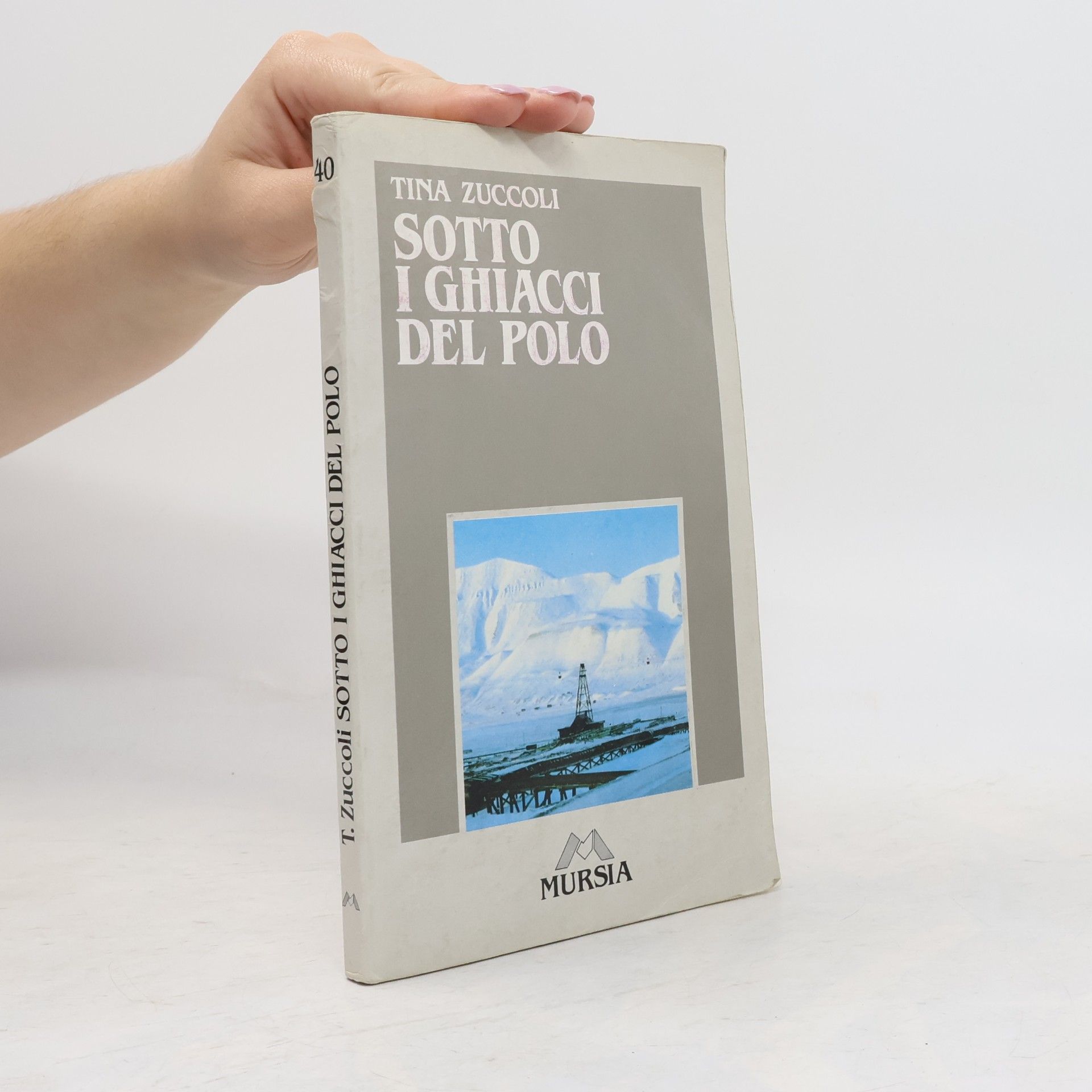 Tina Zuccoli Questo nostro mondo: Sotto i ghiacci del polo
