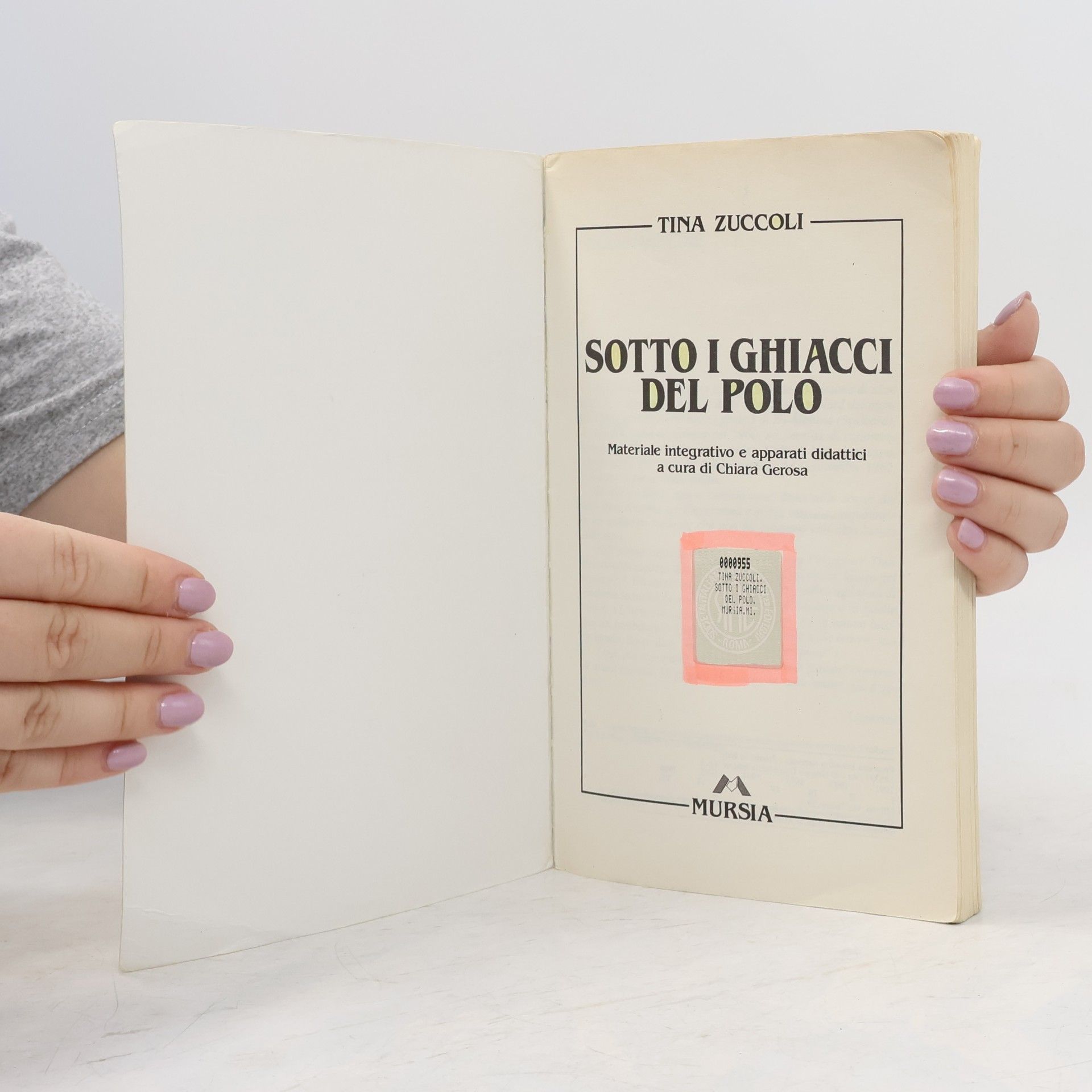 Tina Zuccoli Questo nostro mondo: Sotto i ghiacci del polo