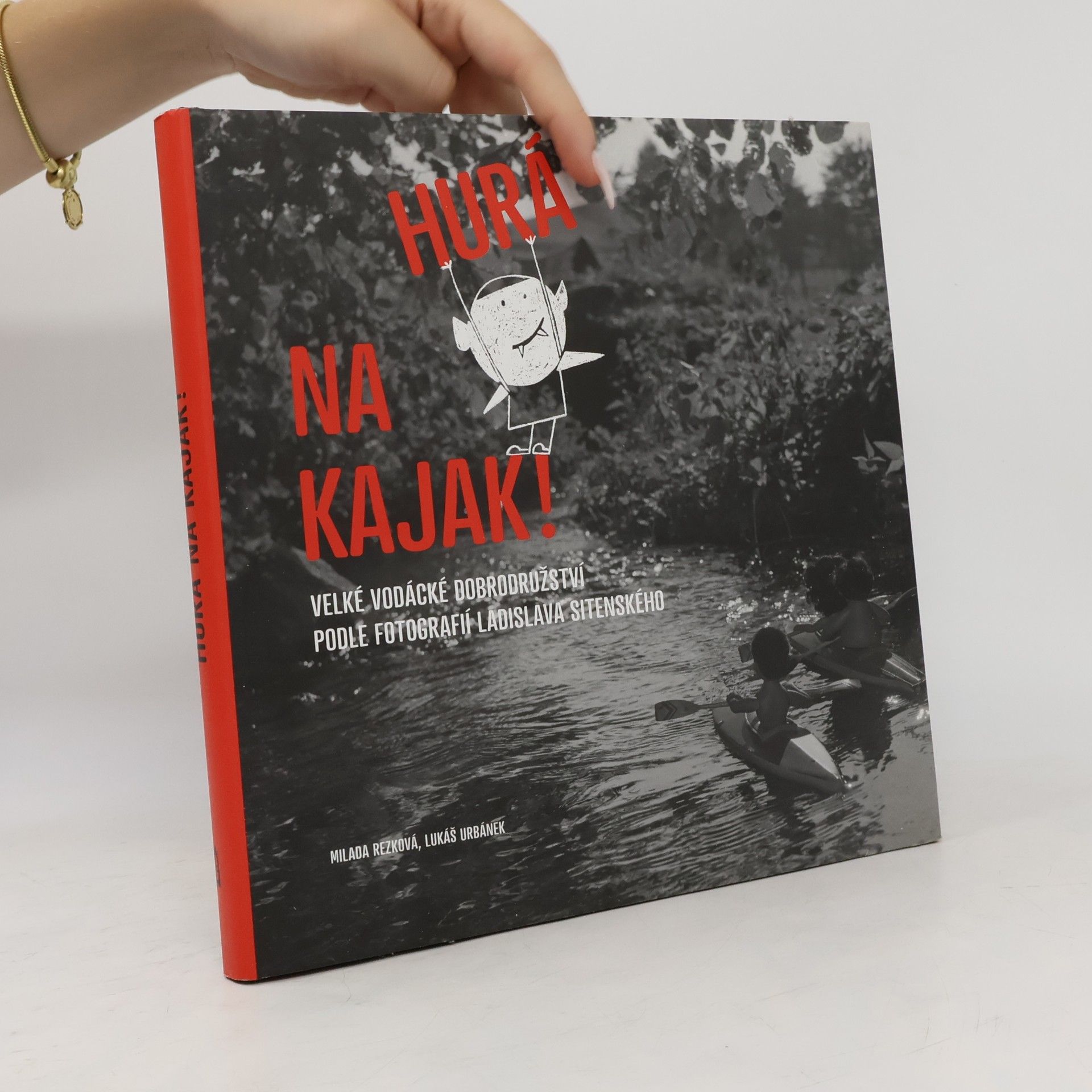 Milada Rezková Hurá na kajak!