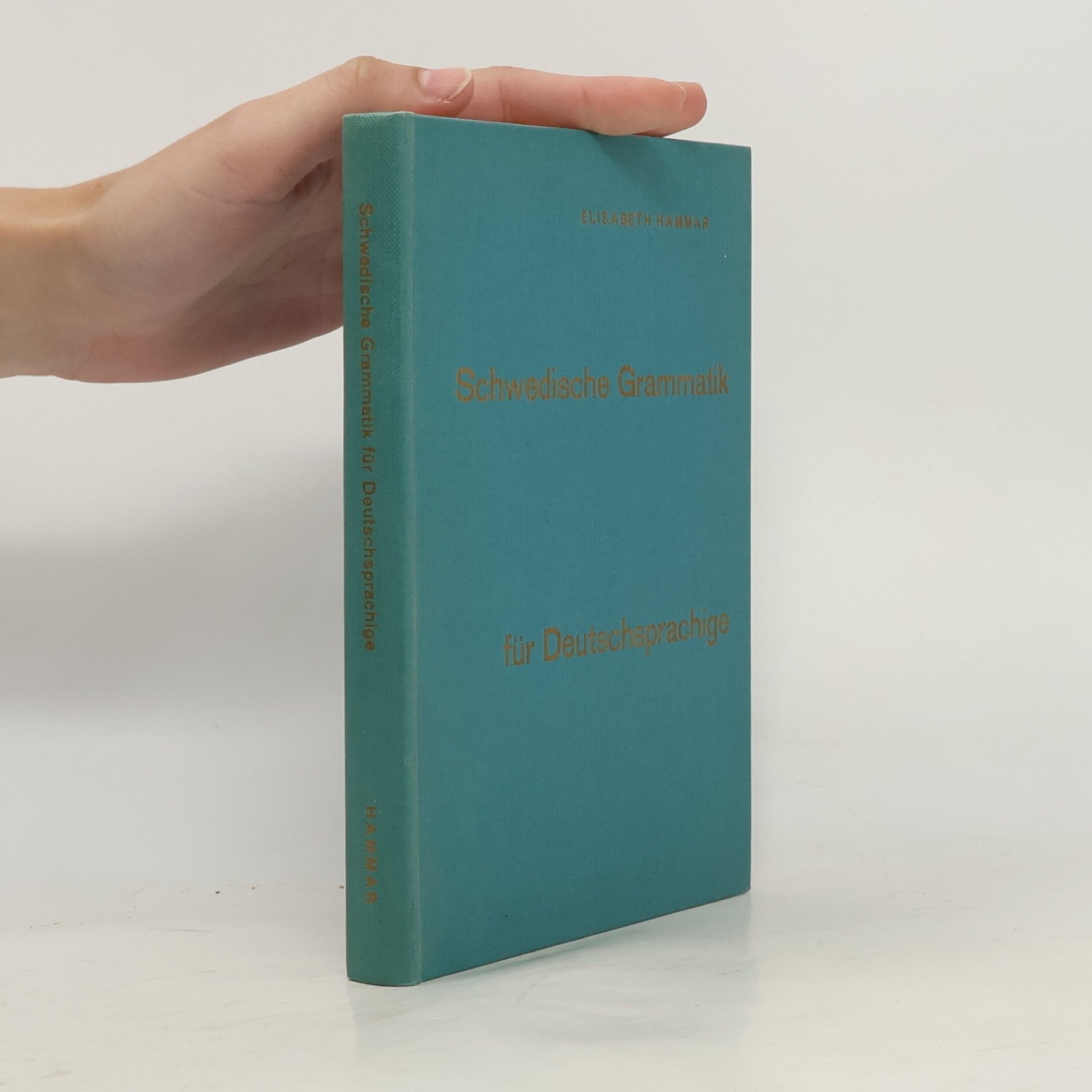 Elisabet Hammar Schwedische Grammatik