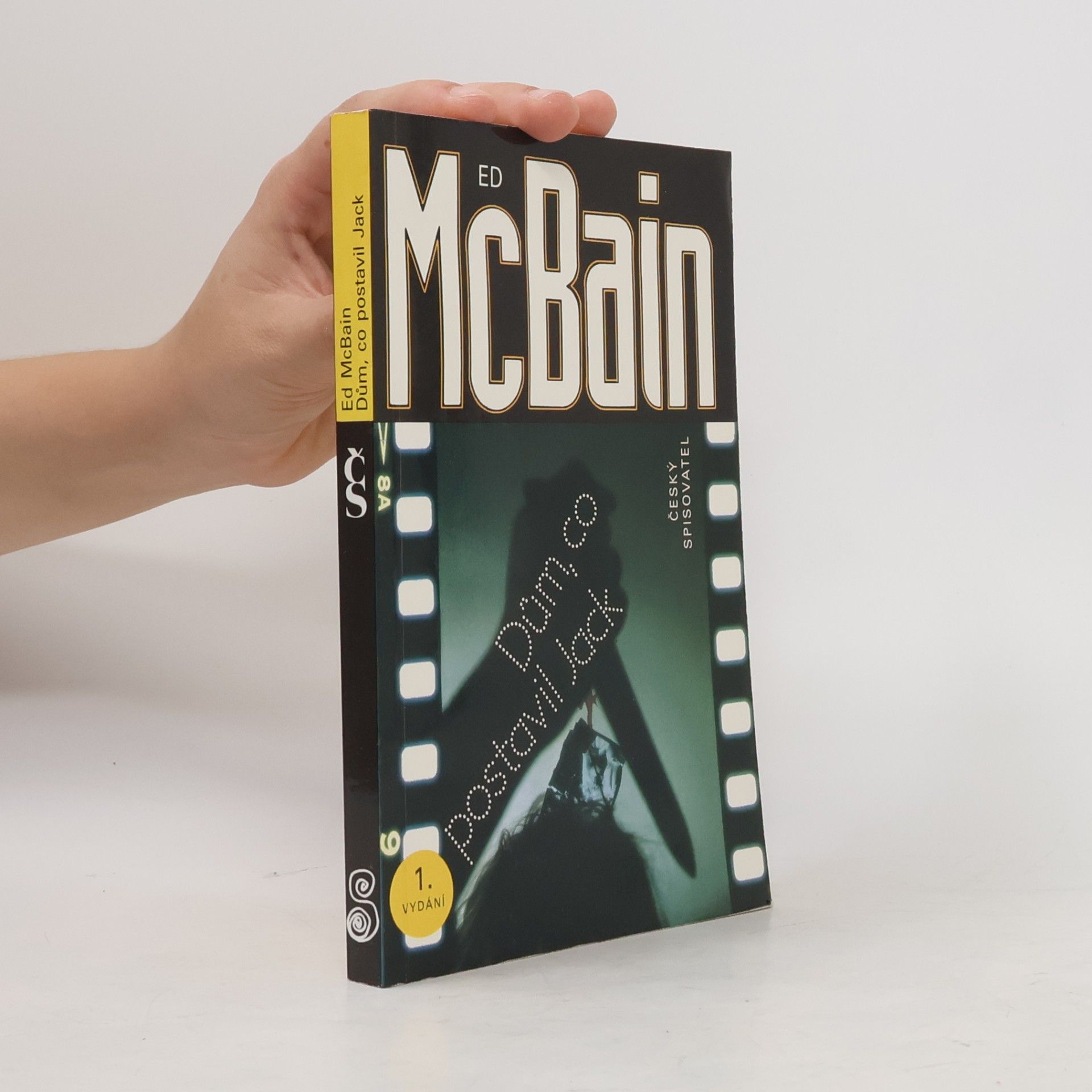 Ed McBain Dům, co postavil Jack