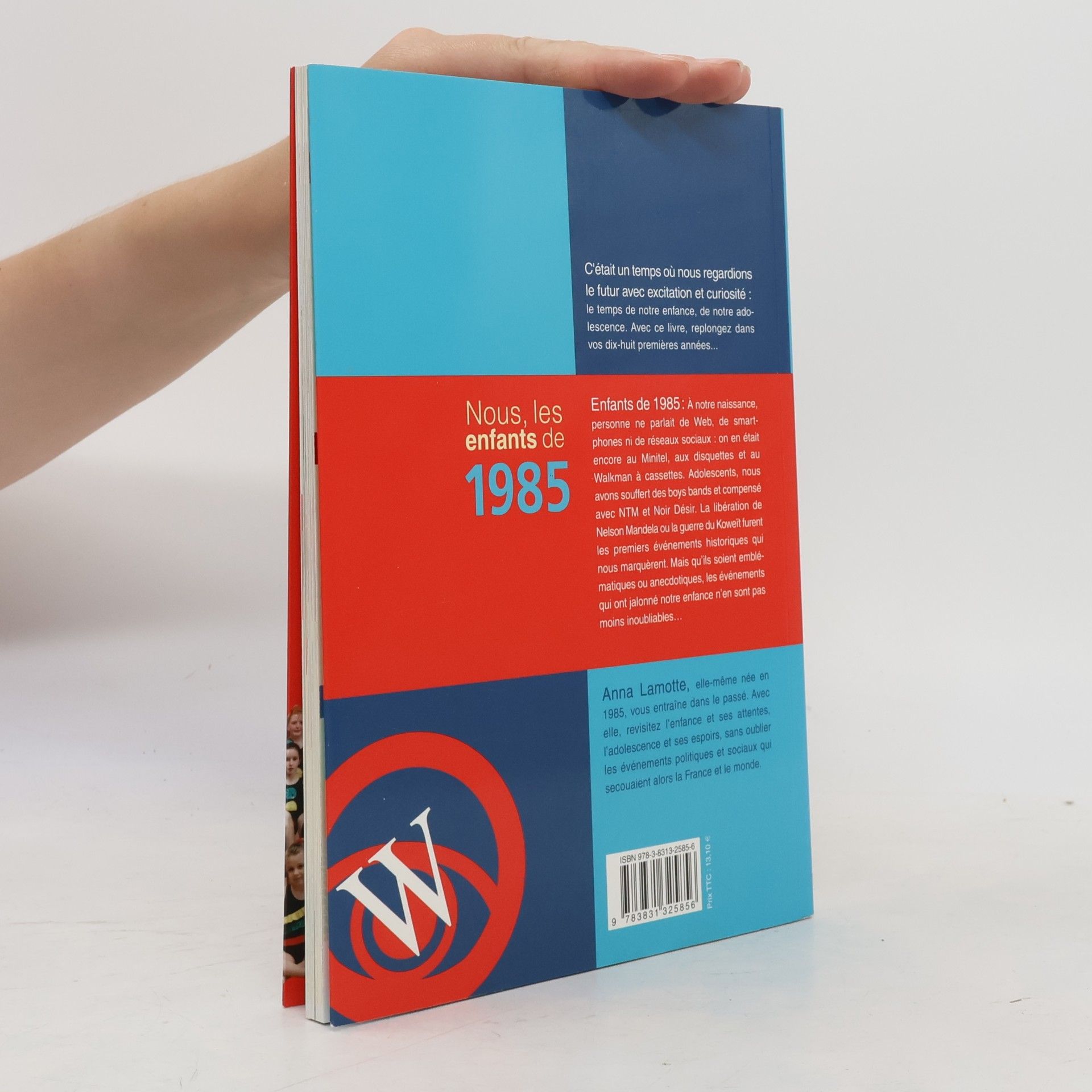 Anna Lamotte Nous, les enfants de 1985