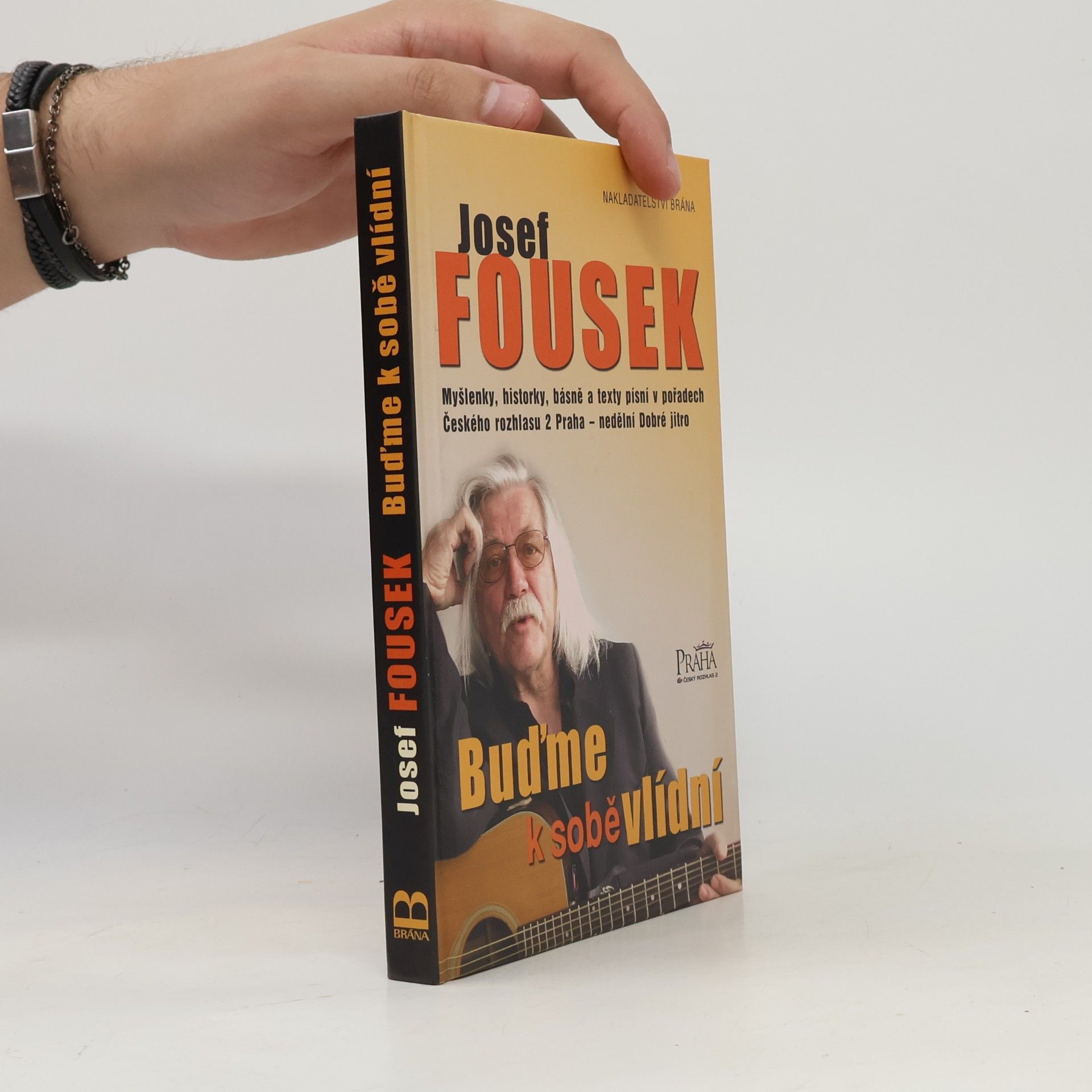 Josef Fousek Buďme k sobě vlídní