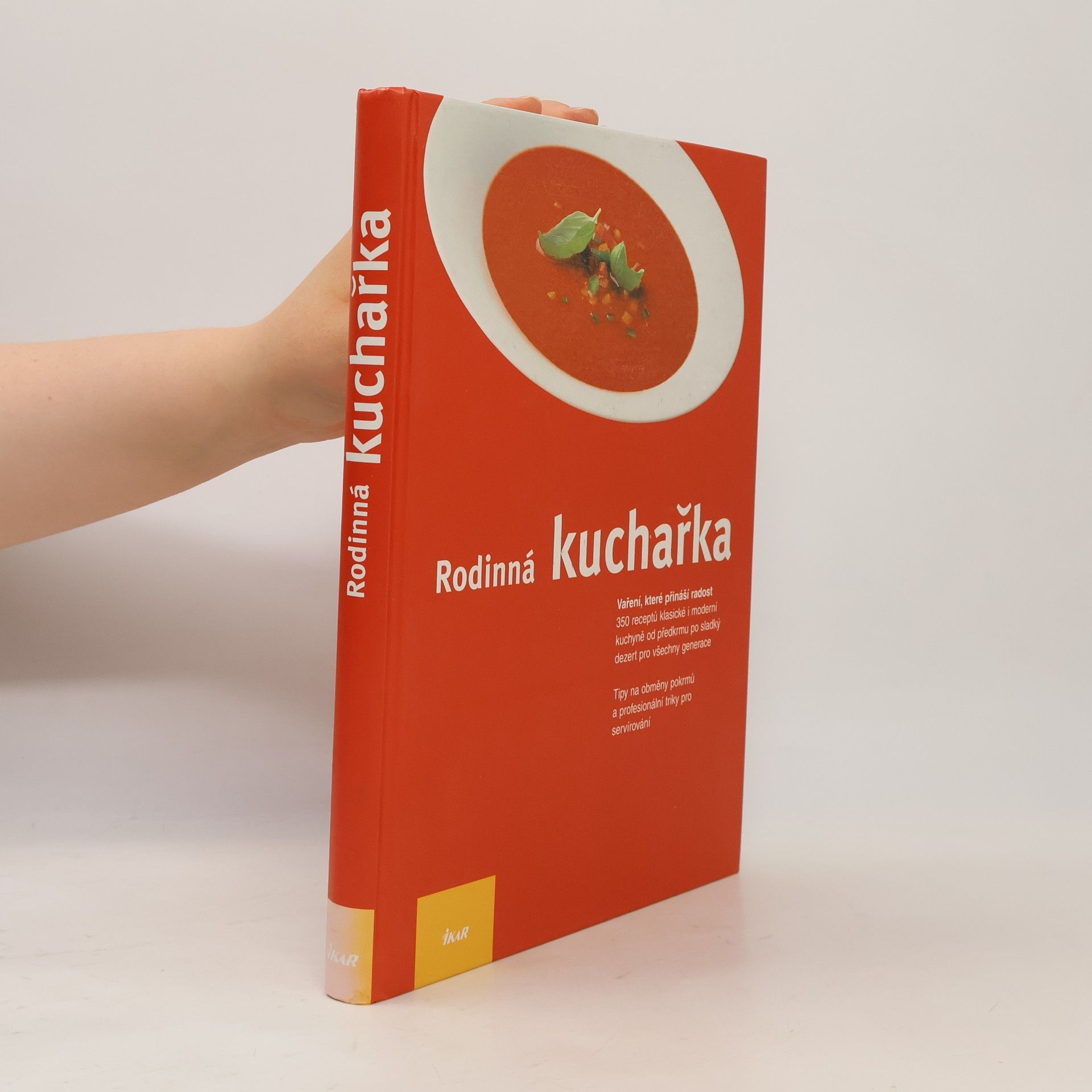 Rodinná kuchařka: Recepty, které zítra budou klasikou