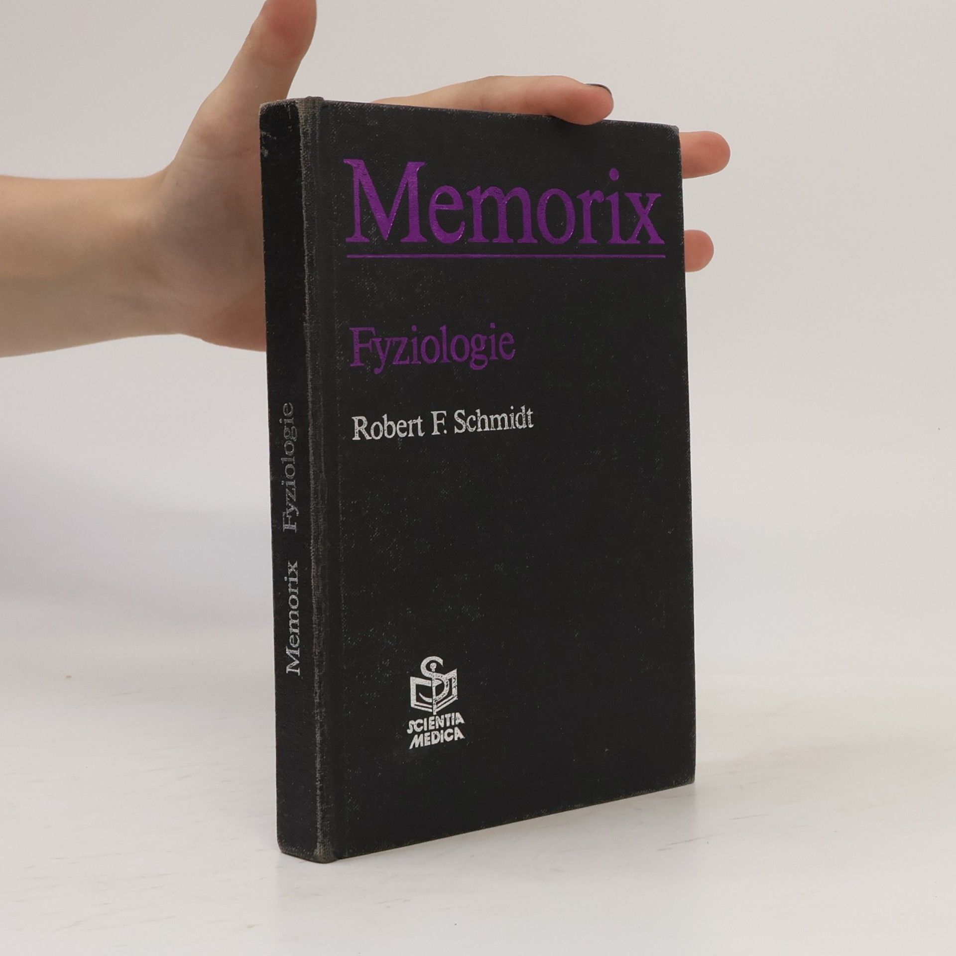 Robert Franz Schmidt Memorix. Fyziologie