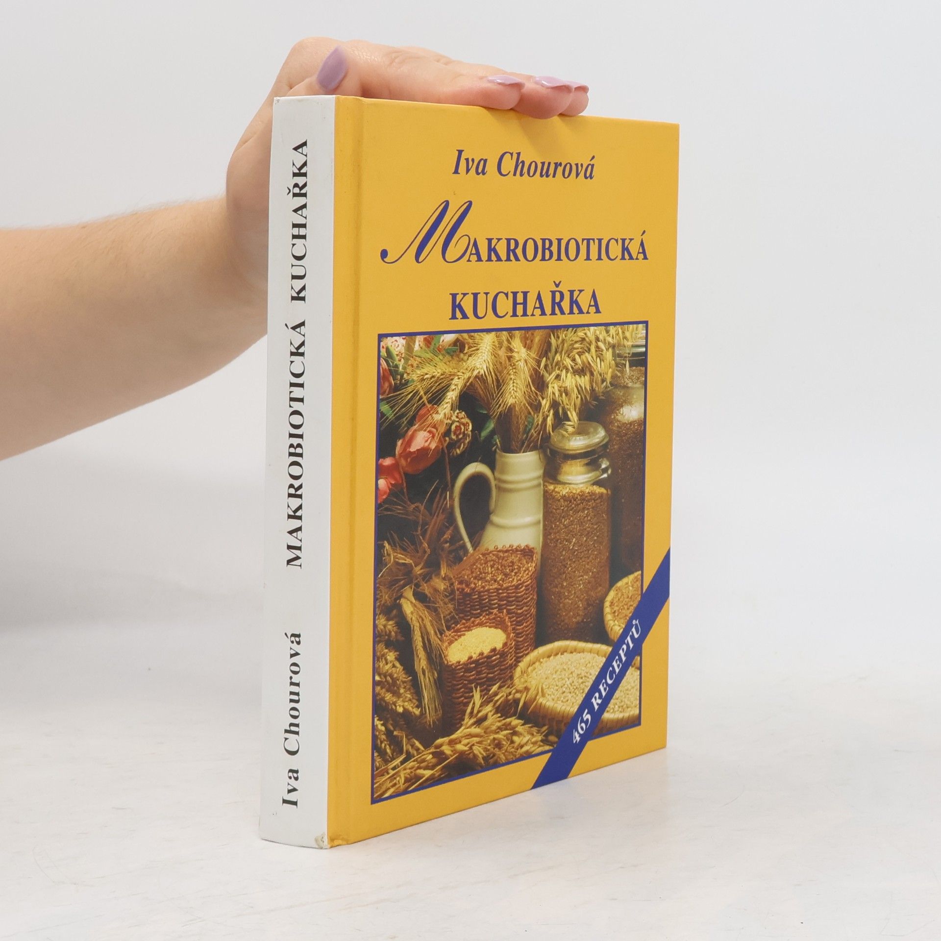 Iva Chourová Makrobiotická kuchařka