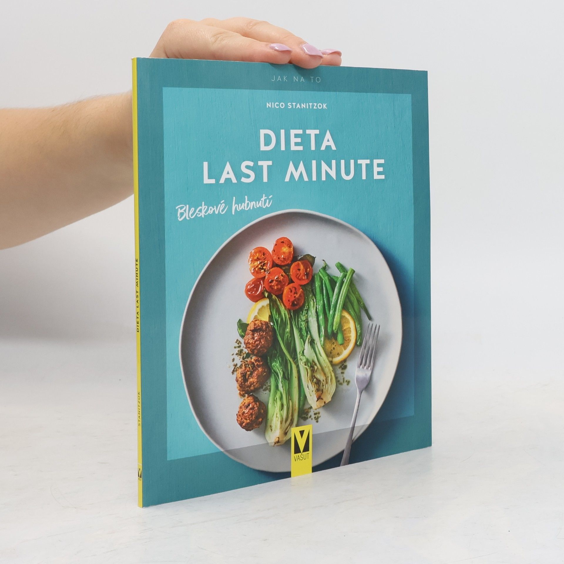 Nico Stanitzok Dieta last minute – Bleskové hubnutí