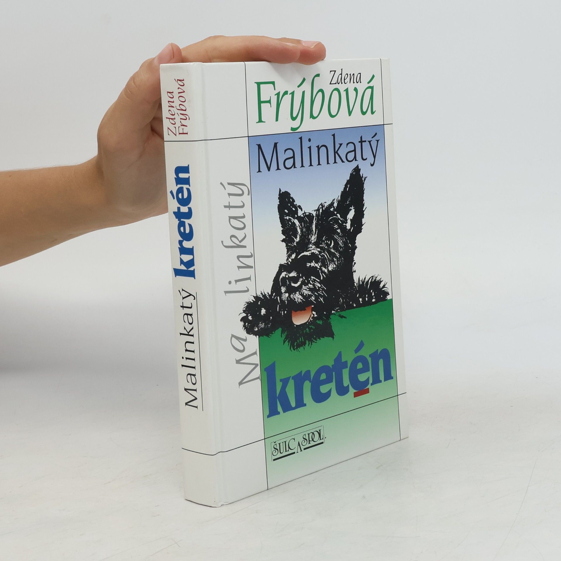 Zdena Frýbová Malinkatý kretén