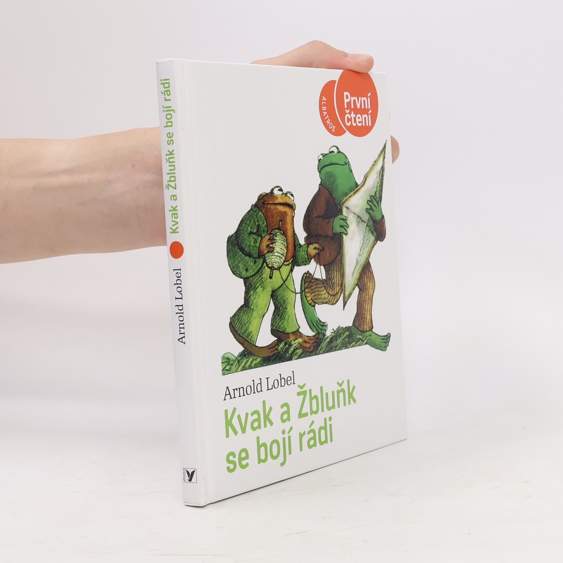 Arnold Lobel Kvak a Žbluňk se bojí rádi