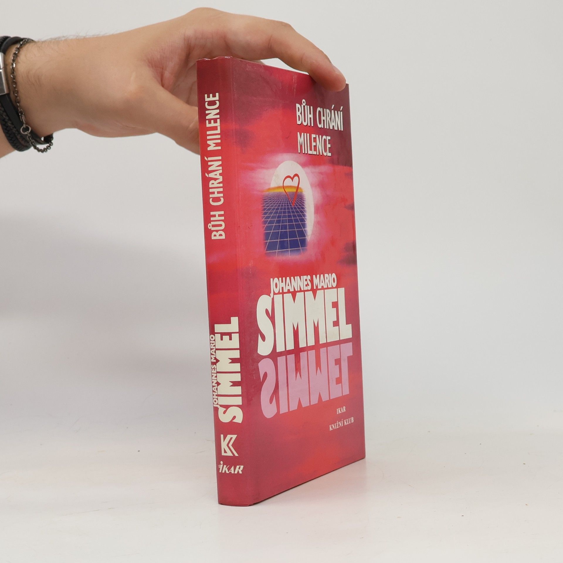 Johannes Mario Simmel Bůh chrání milence